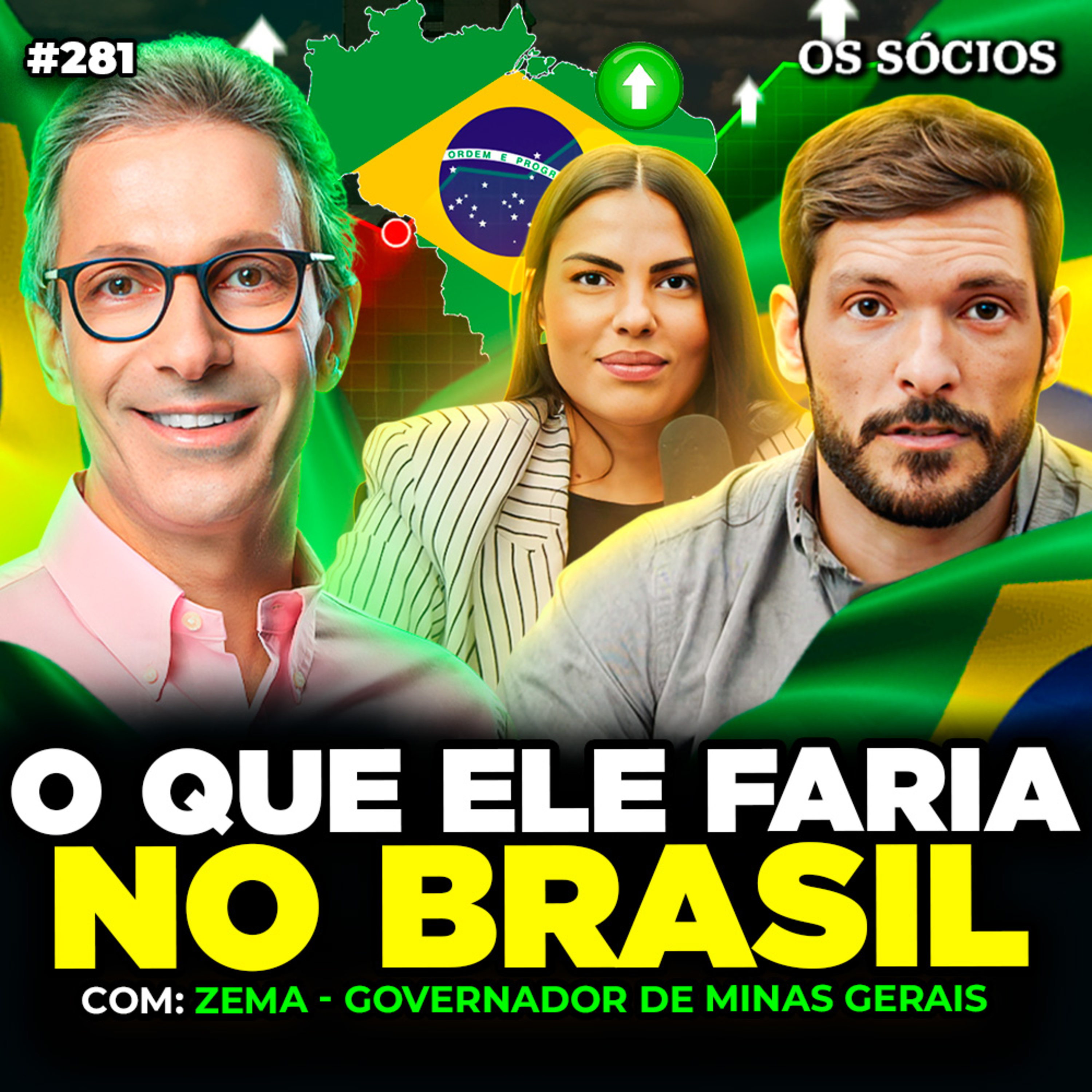 O QUE O GOVERNADOR DE MINAS GERAIS FARIA NO BRASIL? (Romeu Zema) |Os Sócios 281