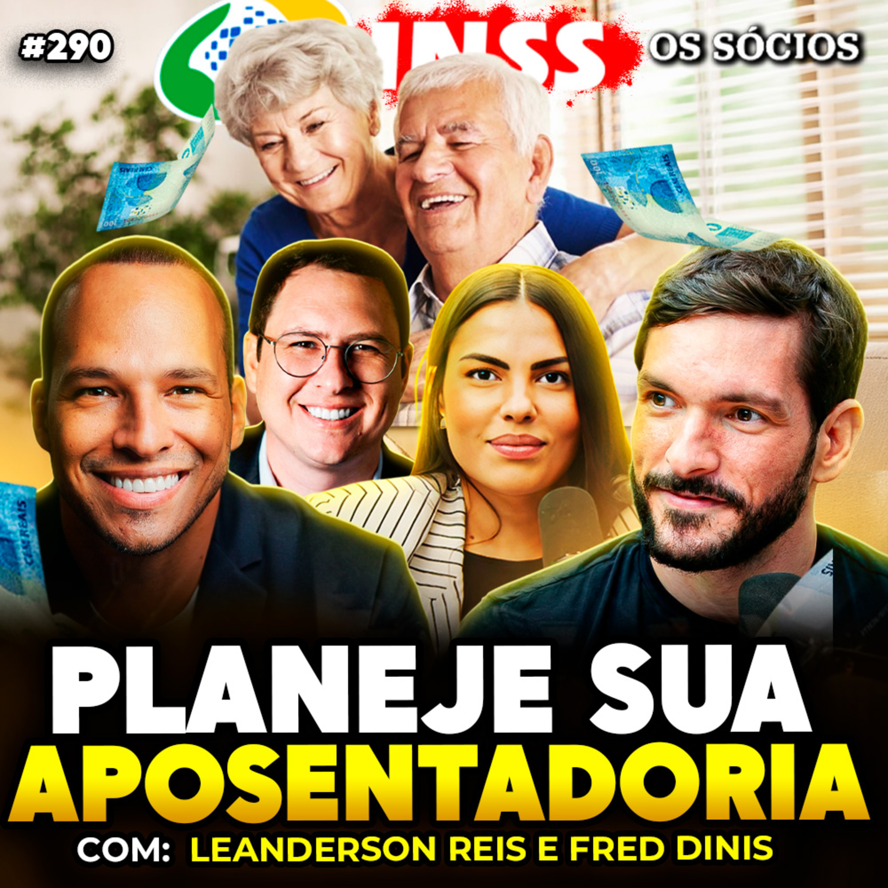 COMO GUARDAR DINHEIRO, INVESTIR MELHOR E PLANEJAR A APOSENTADORIA | Os Sócios 290