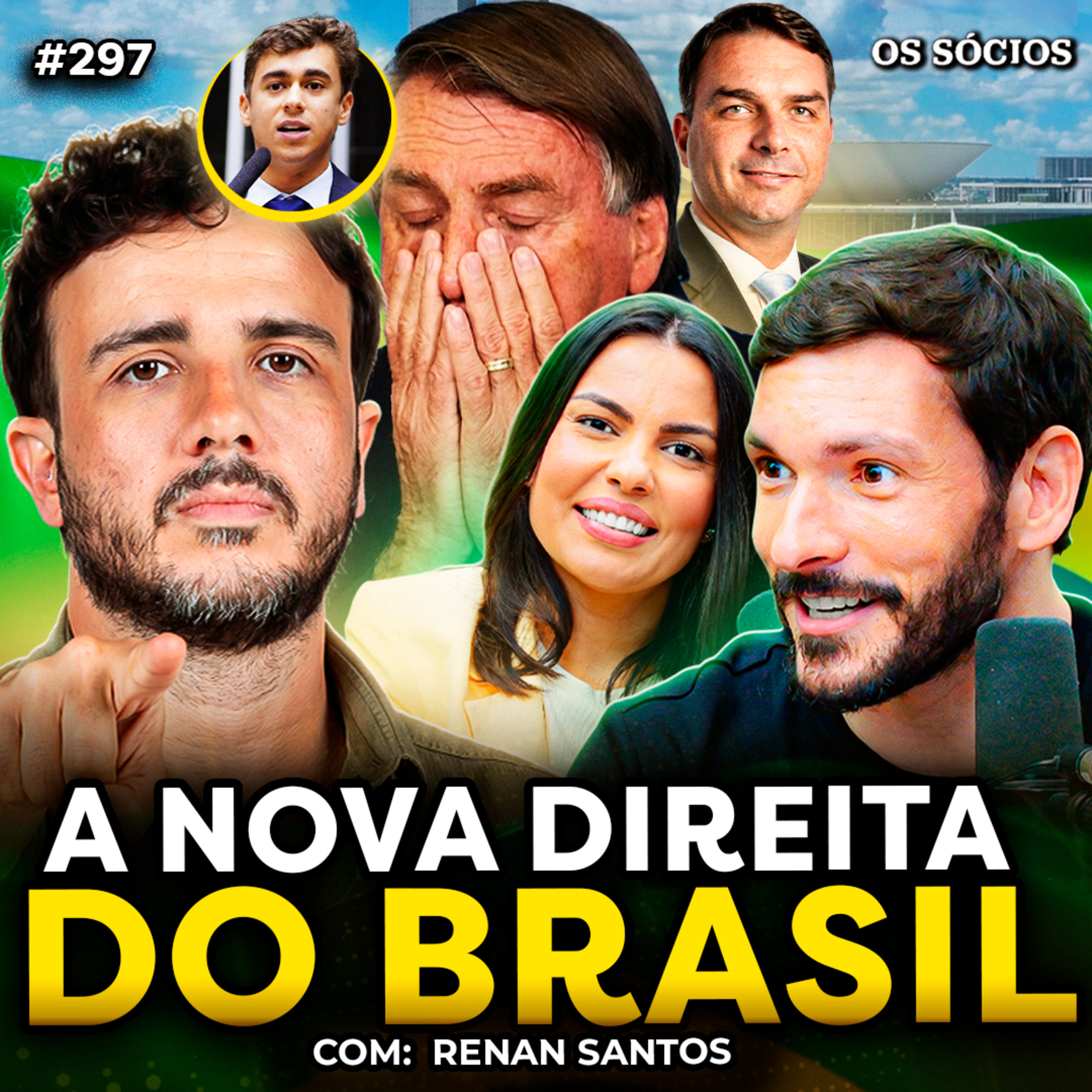 RENAN SANTOS: A GUERRA DA DIREITA E O FUTURO DO BRASIL | Os Sócios 297