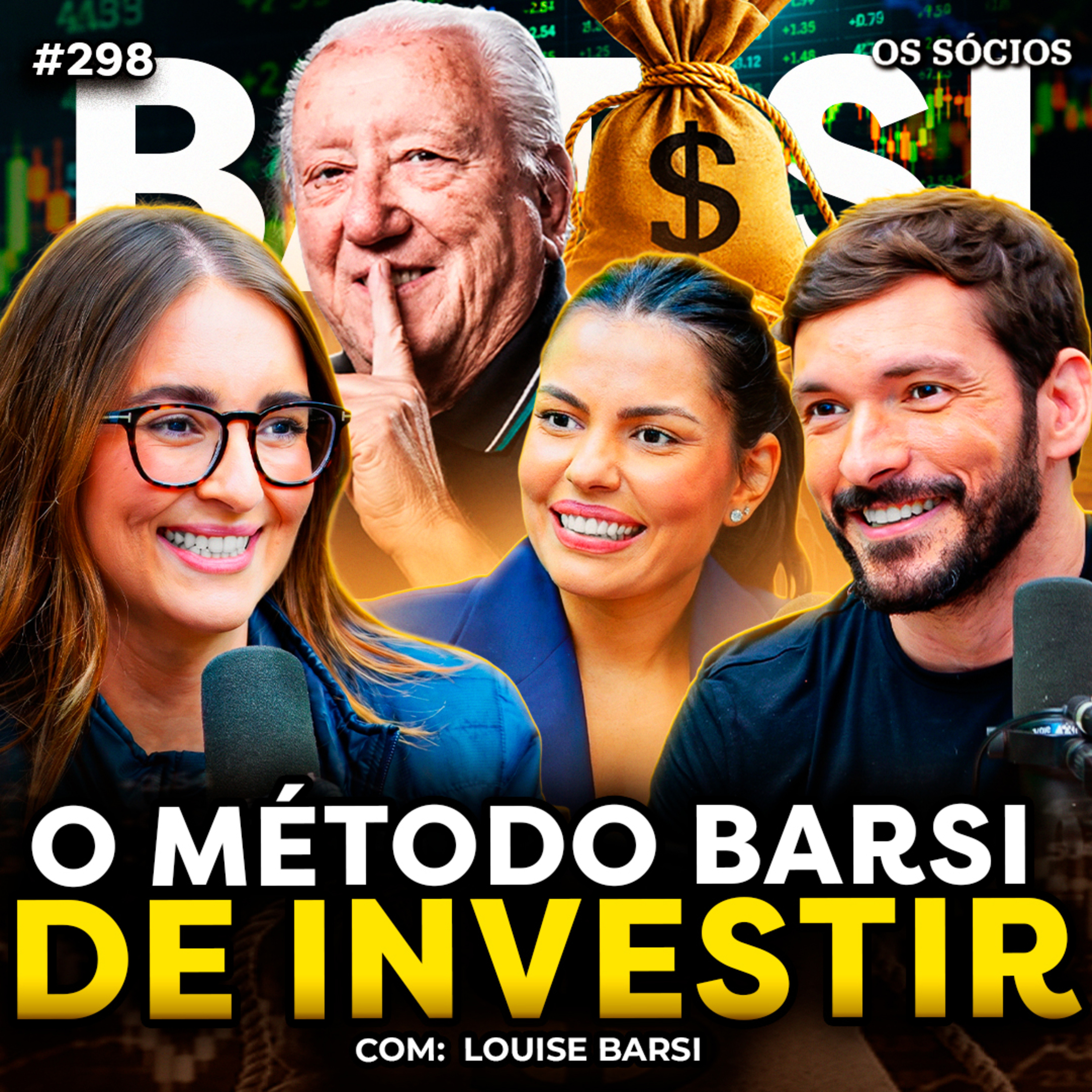 A ESTRATÉGIA DA FAMÍLIA BARSI PARA VIVER DE DIVIDENDOS (com Louise Barsi) | Os Sócios 298