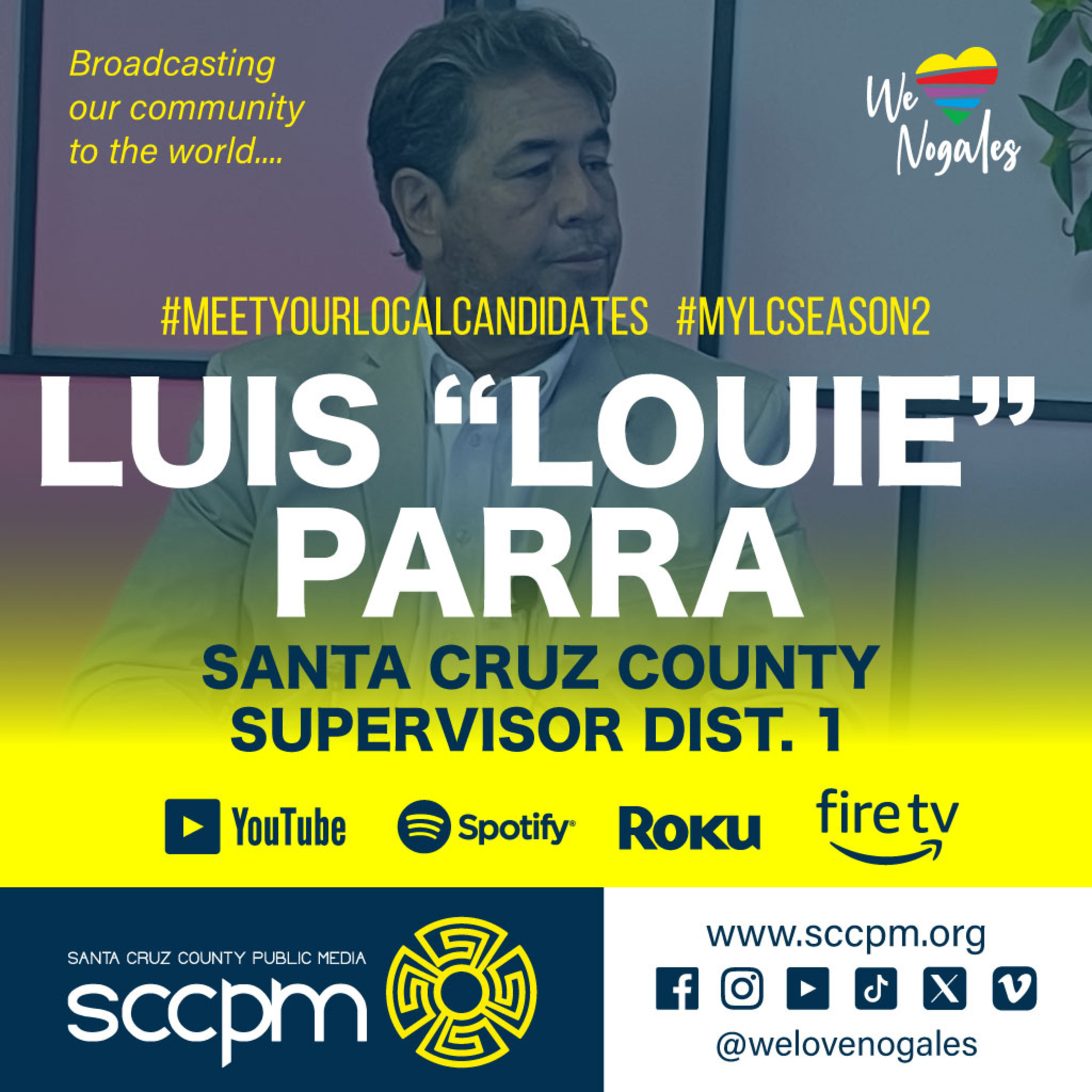 Luis “Louie” Parra, Meet Your Local Candidates episode artwork