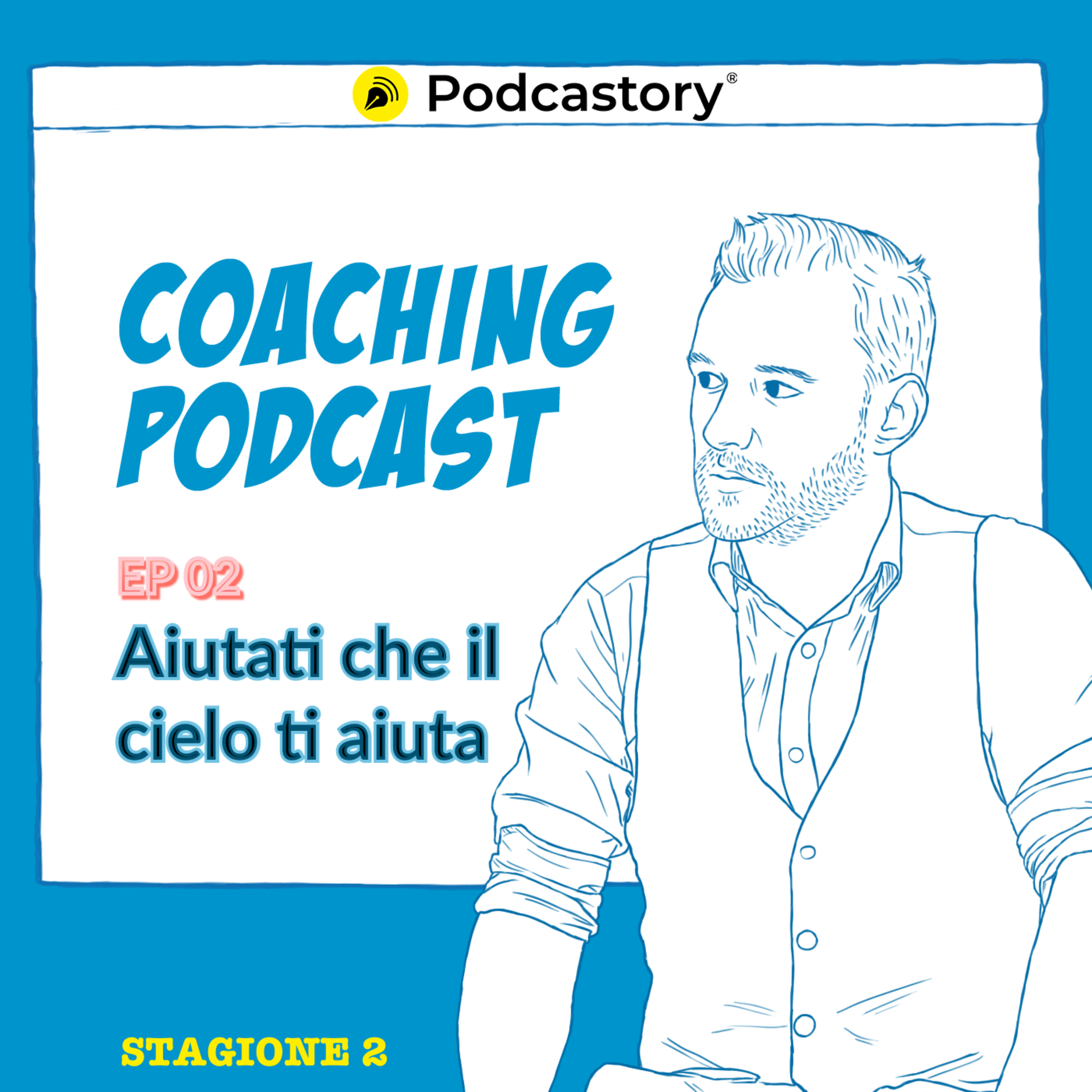 Coaching Podcast. Il podcast che modella la mente.