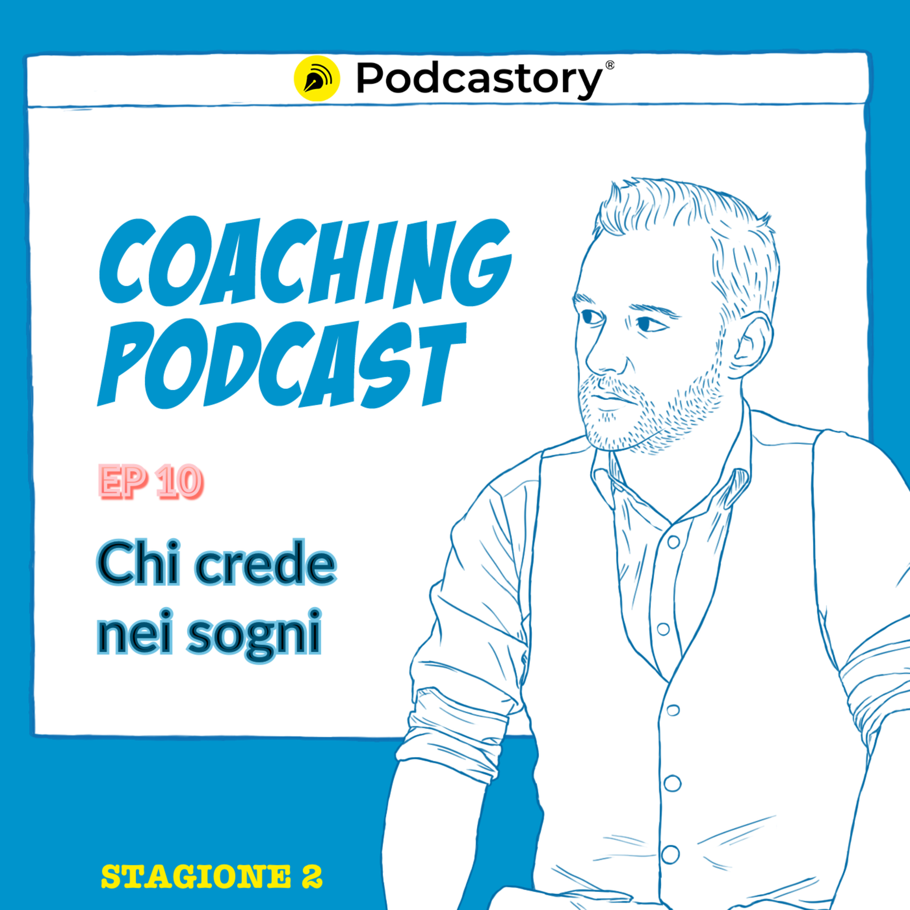 Coaching Podcast. Il podcast che modella la mente.