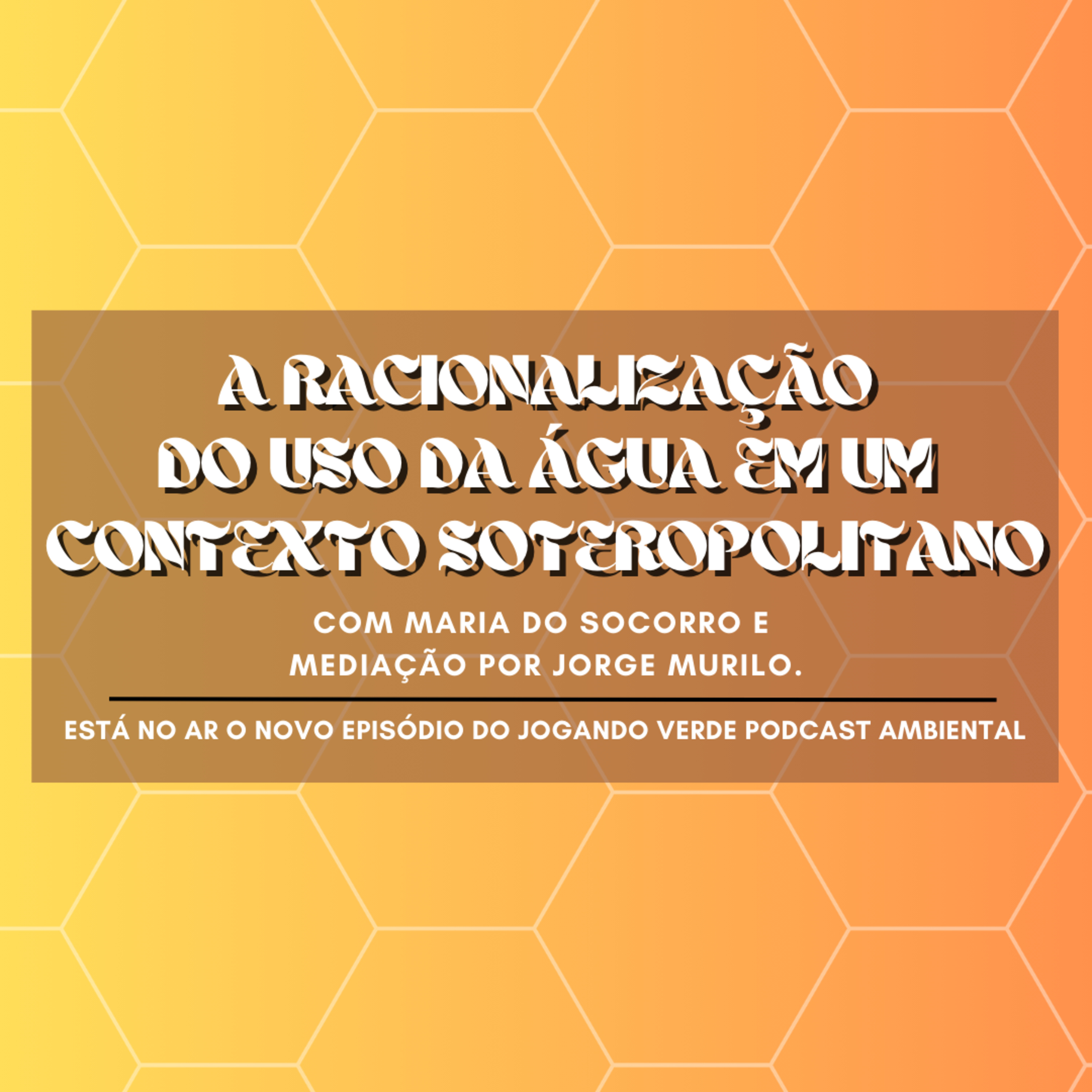 T4 EP #1 - A racionalização do uso da água em Salvador episode artwork