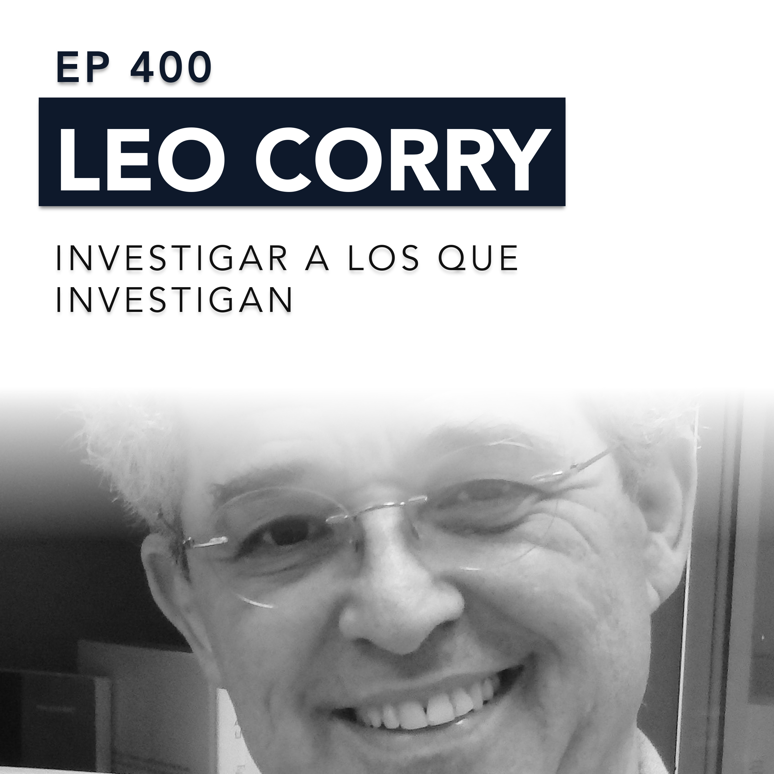400. Investigar a los que investigan: historia de la ciencia con Leo Corry episode artwork