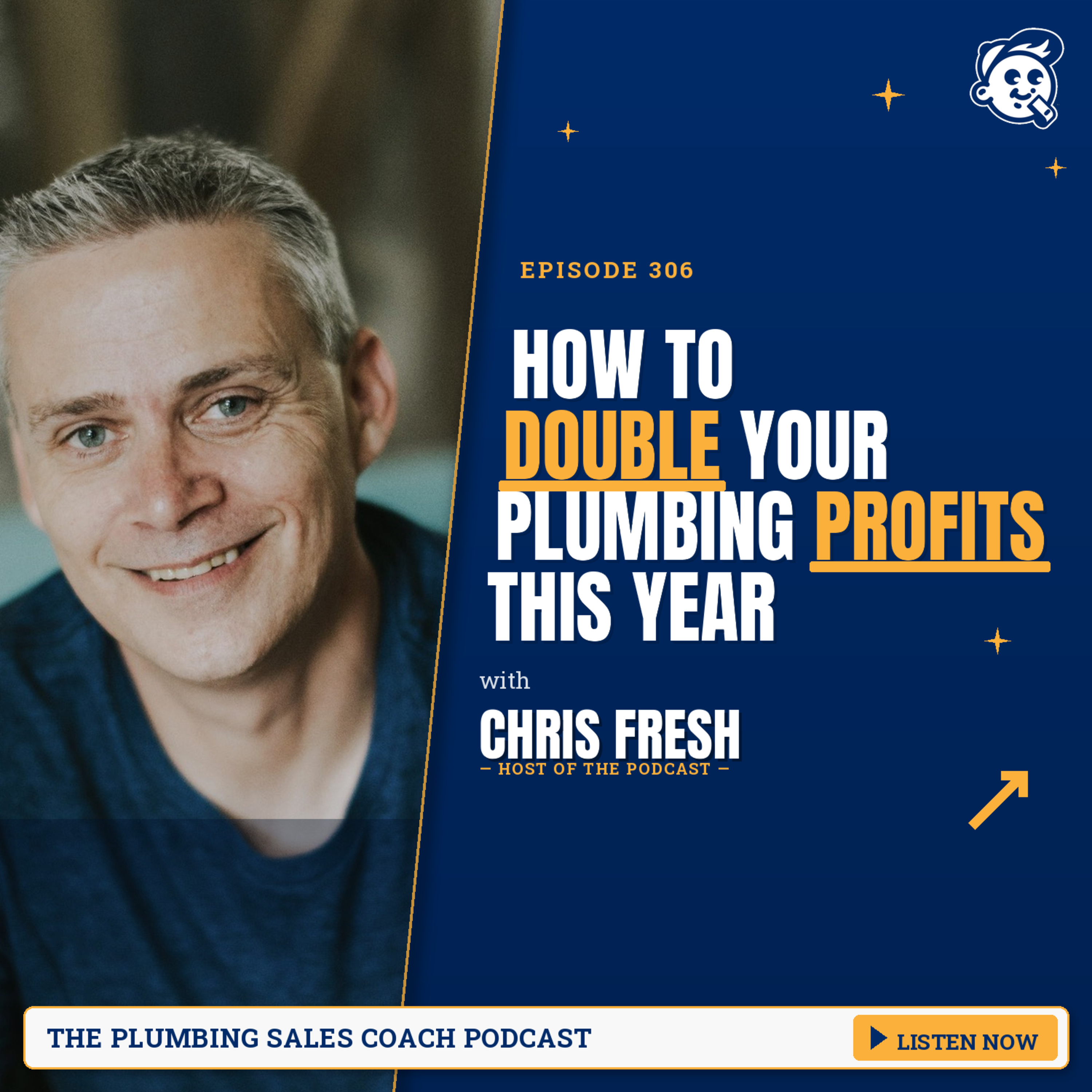 #306: How To Double Your Plumbing Profits This Year