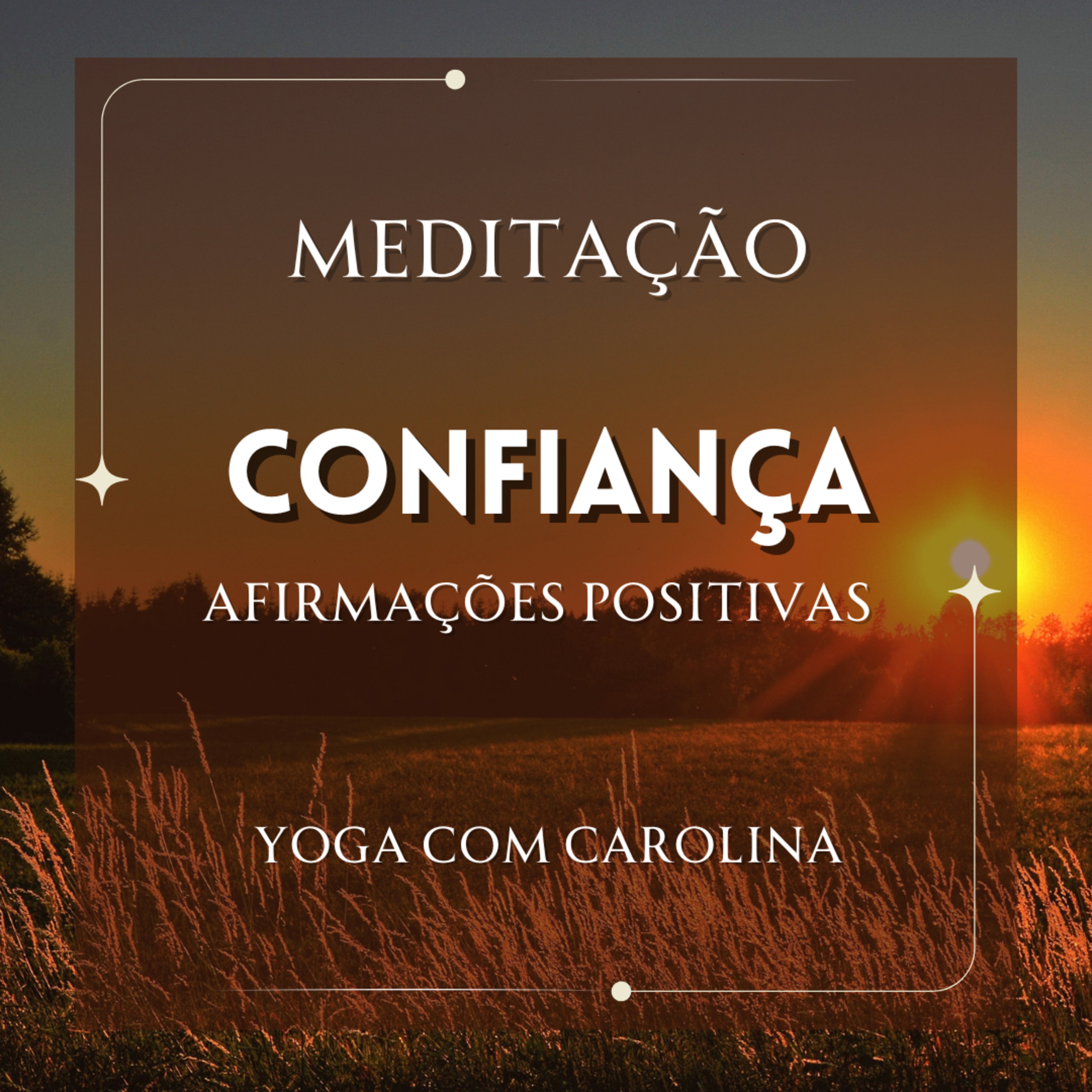 Meditação Guiada CONFIANÇA episode artwork