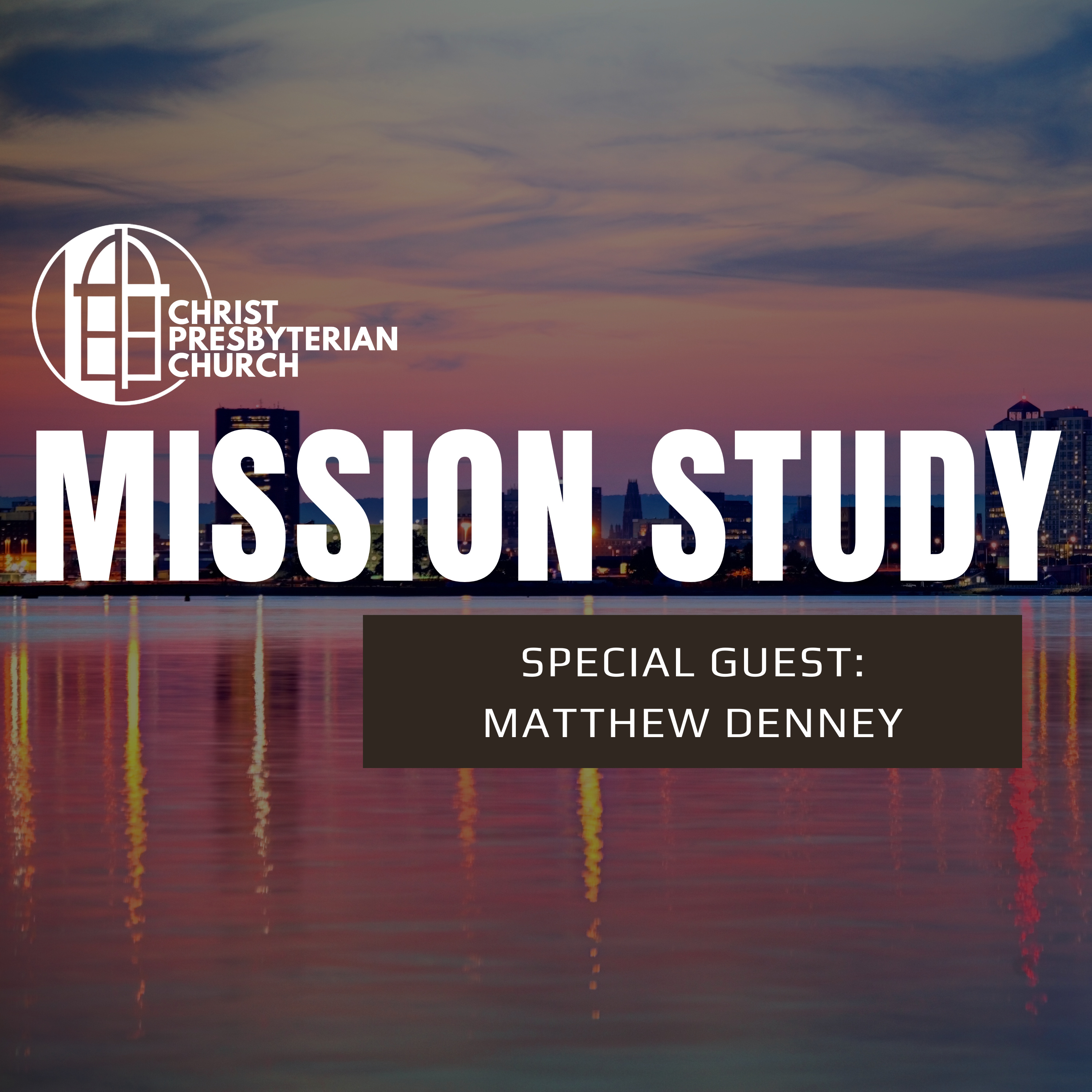 Adult Sunday Studies | Mission Study | Episode 3 | Special Guest: Matthew Denney