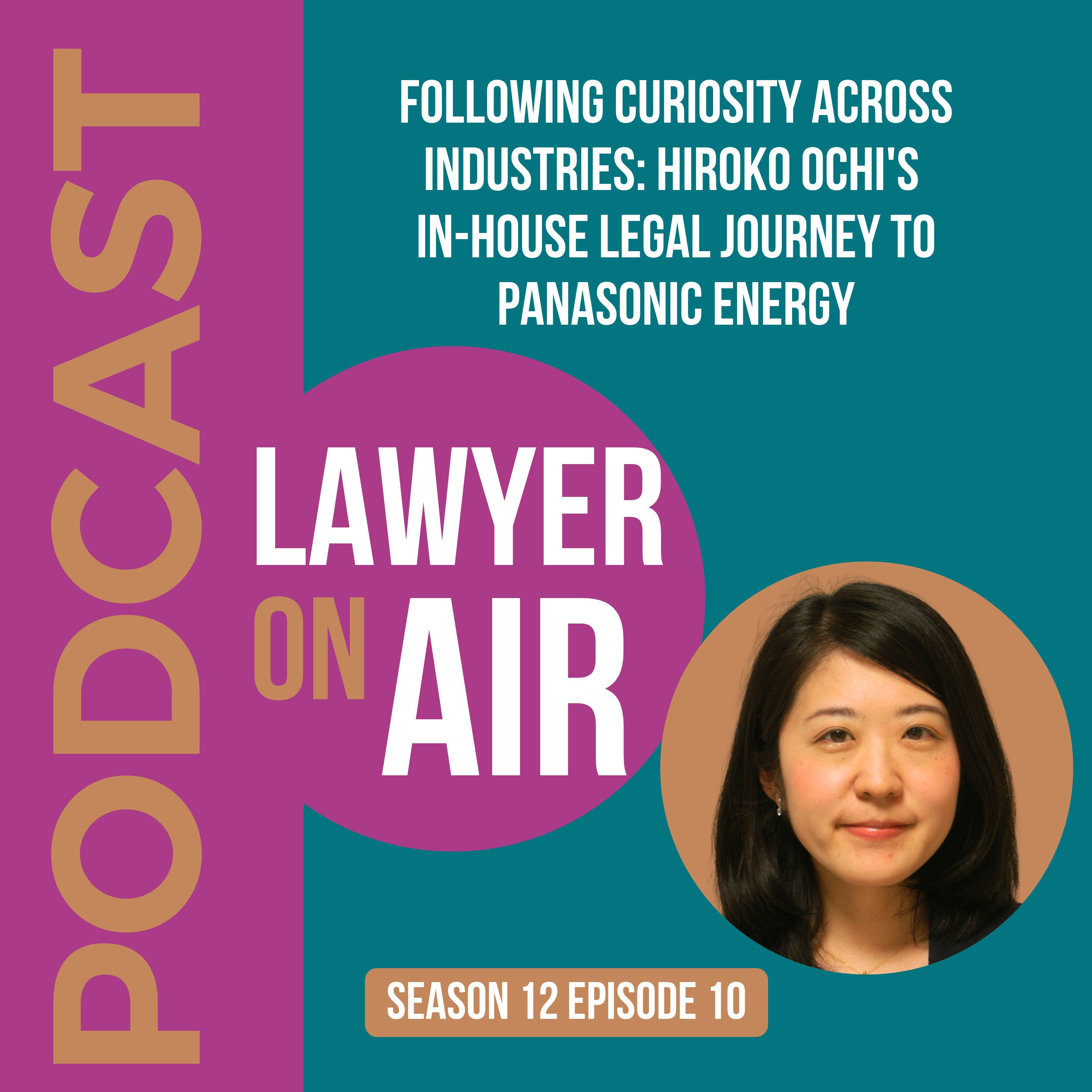 Following Curiosity Across Industries: Hiroko Ochi's In-House Legal Journey to Panasonic Energy