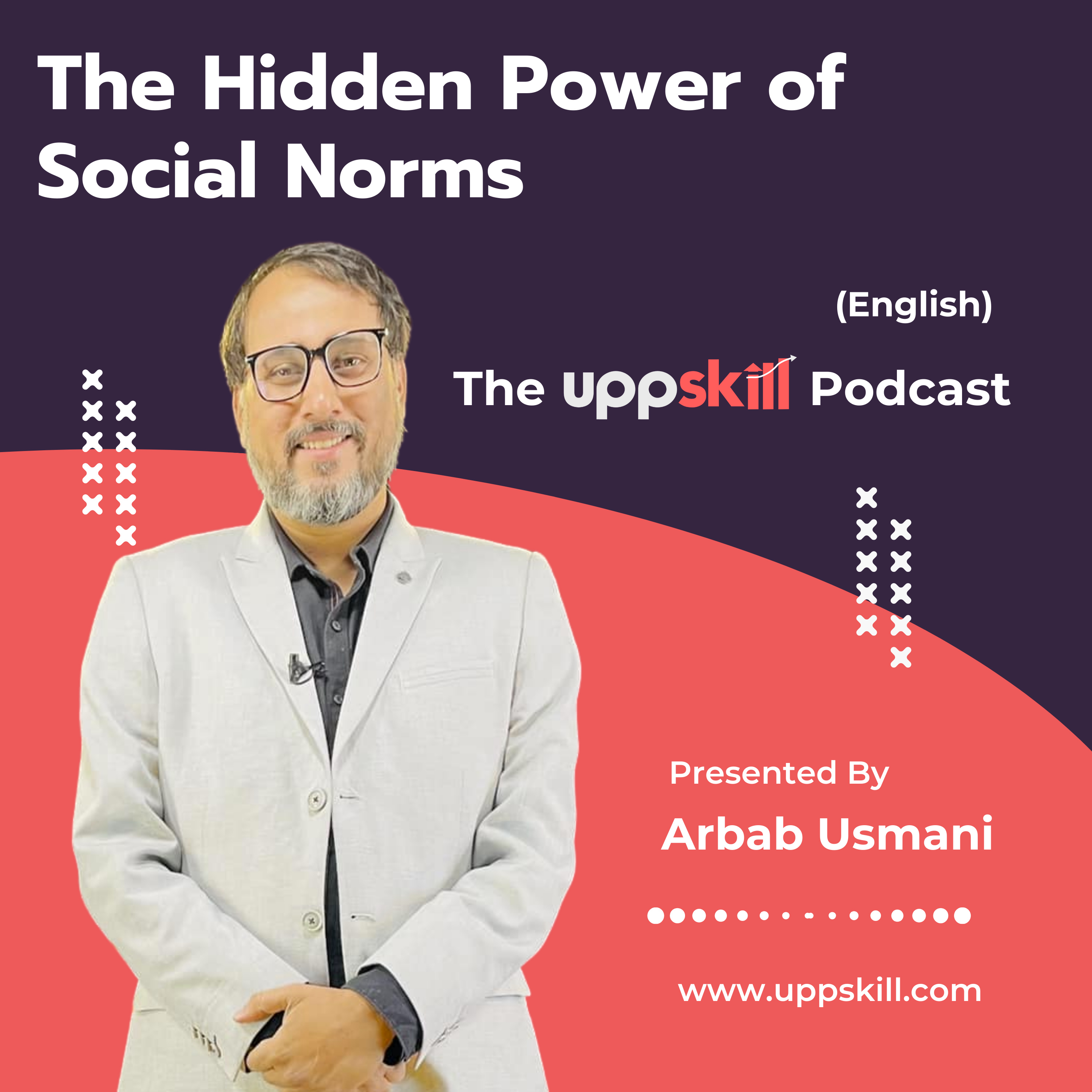 #139 How Social Norms Shape Our Behavior