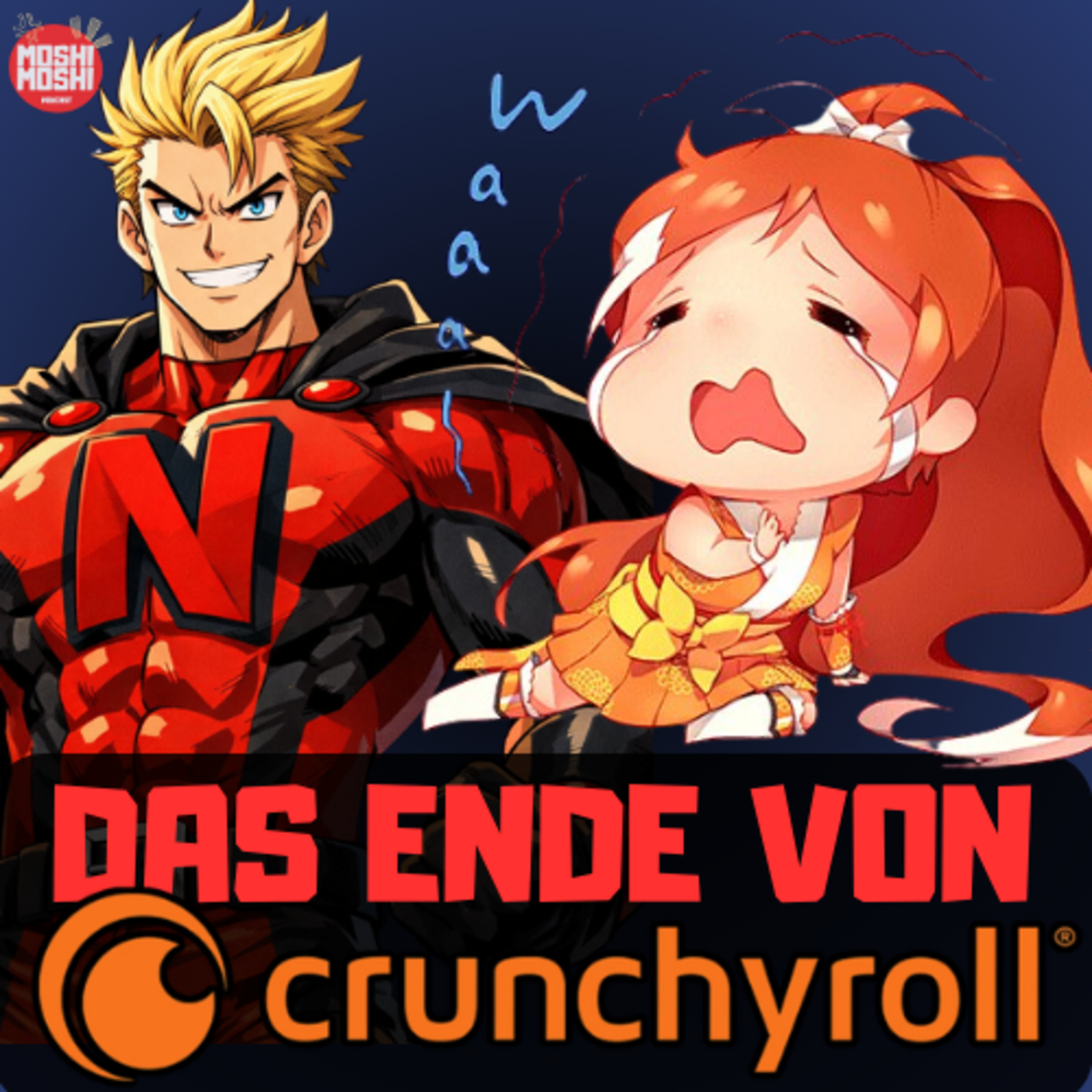 Netflix kündigt Crunchyroll den Kampf an ?! 😡So geht es mit unserem Anime Podcast weiter🤠 episode artwork