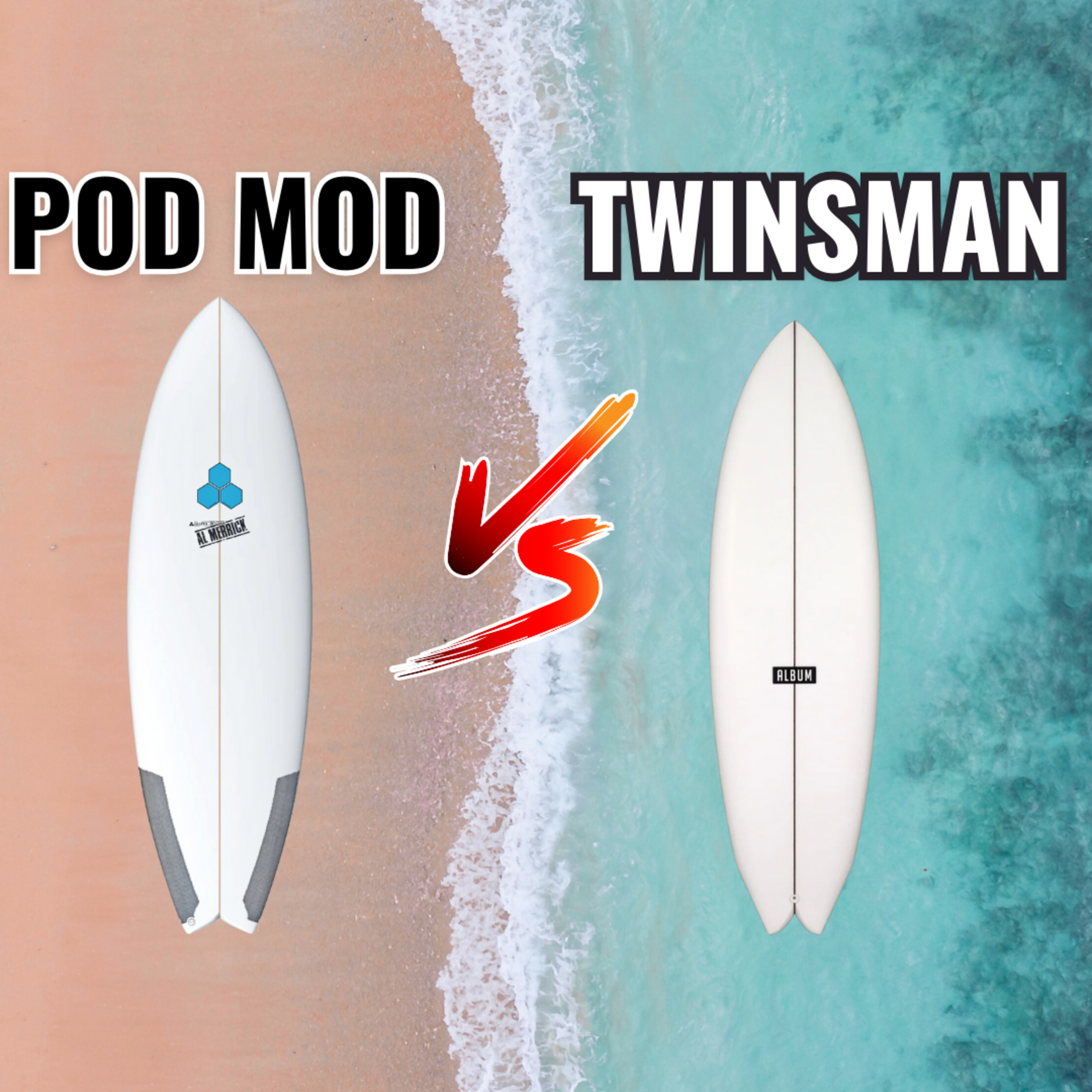 #179 - CI POD MOD VS ALBUM TWINSMAN | Which Surfboard Is BEST For You? episode artwork