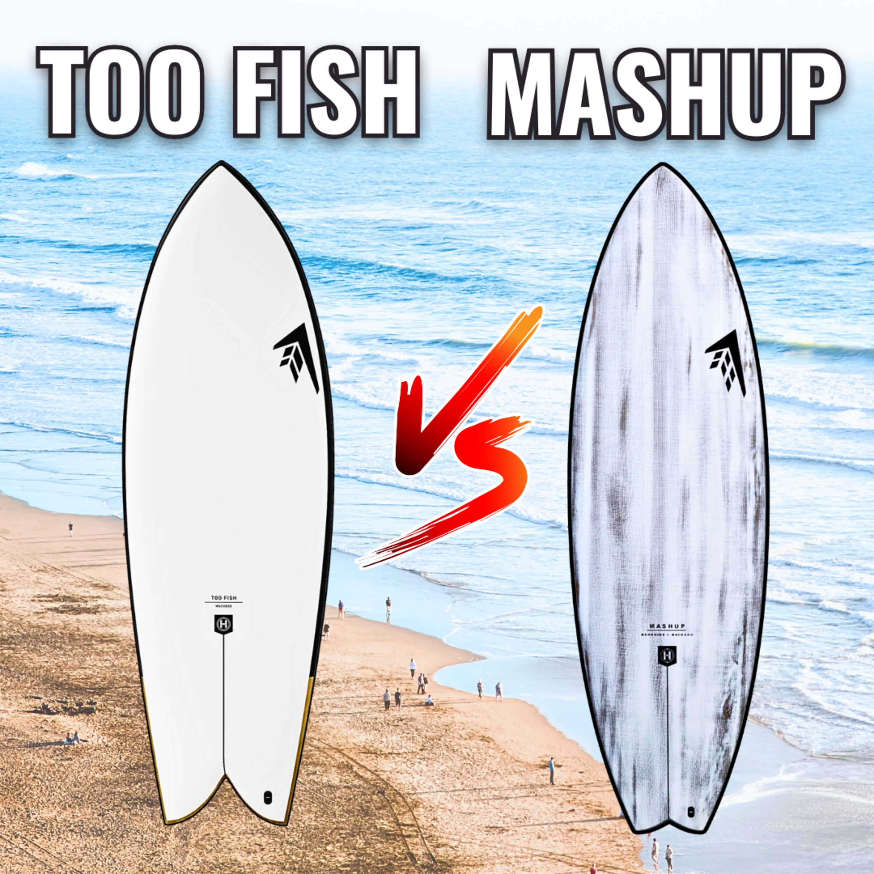 TOO FISH VS MASHUP - Which Firewire Small Wave Groveler Is BETTER Suited For Your Surfboard Quiver? episode artwork