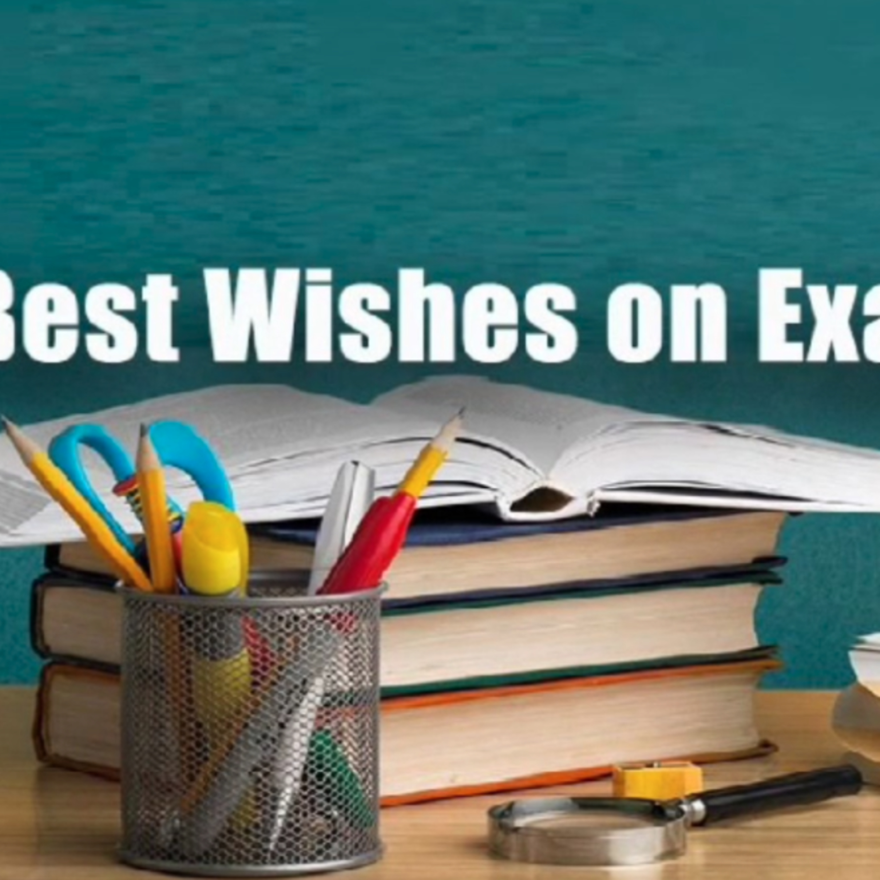 All the best in your exams