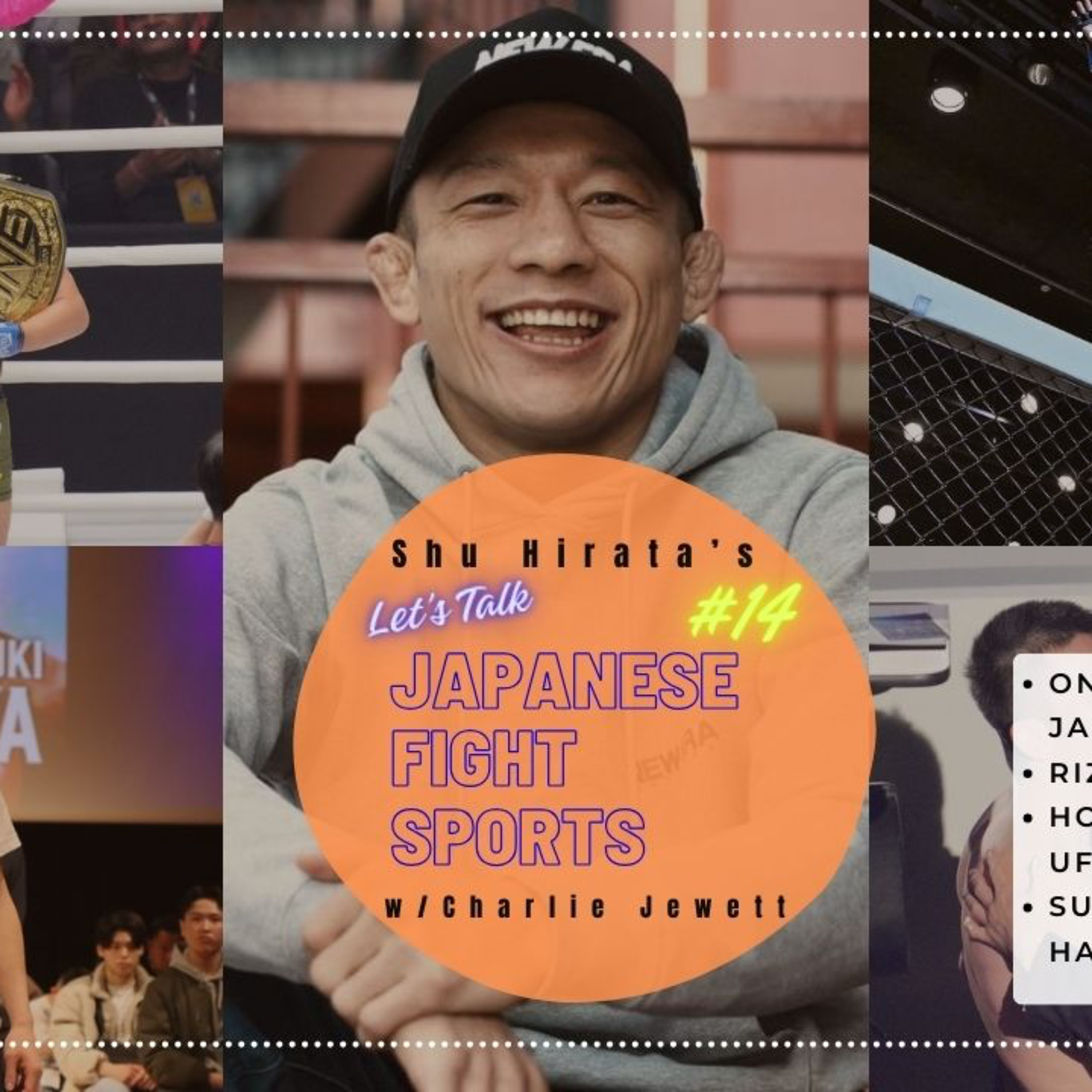 Shu Hirata\'s Let\'s Talk Japanese Fight Sports with Charlie Jewett from Sogo-Kaku.com
