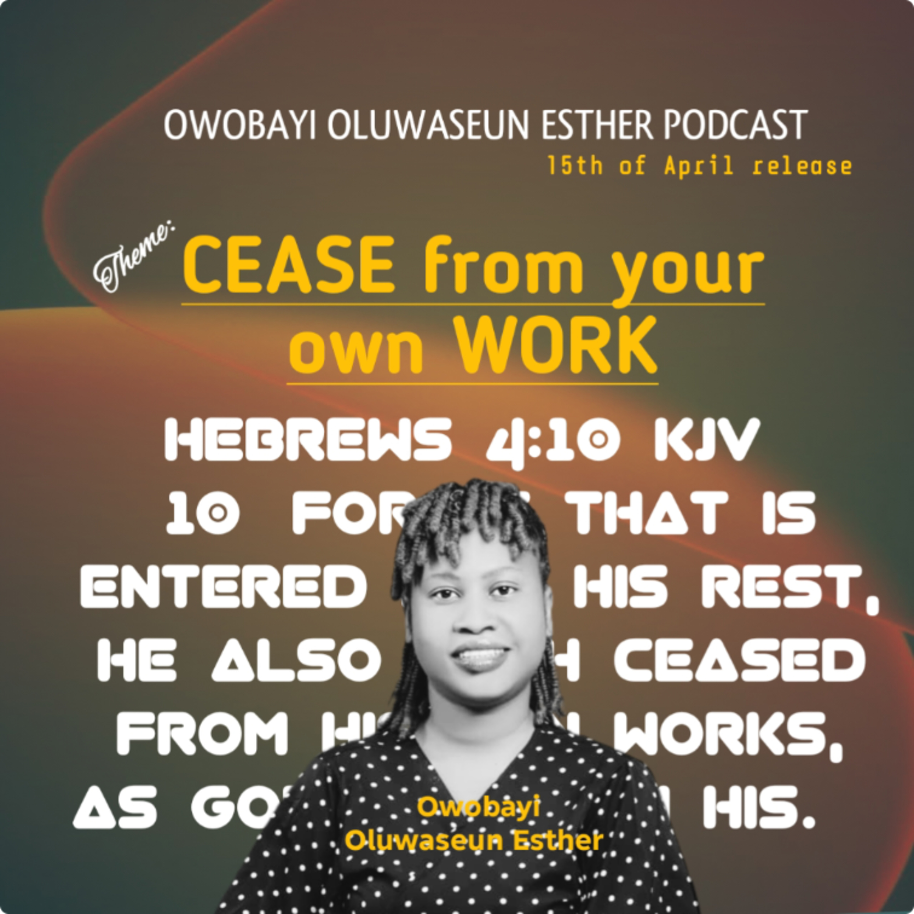 CEASE FROM YOUR OWN WORK  episode artwork