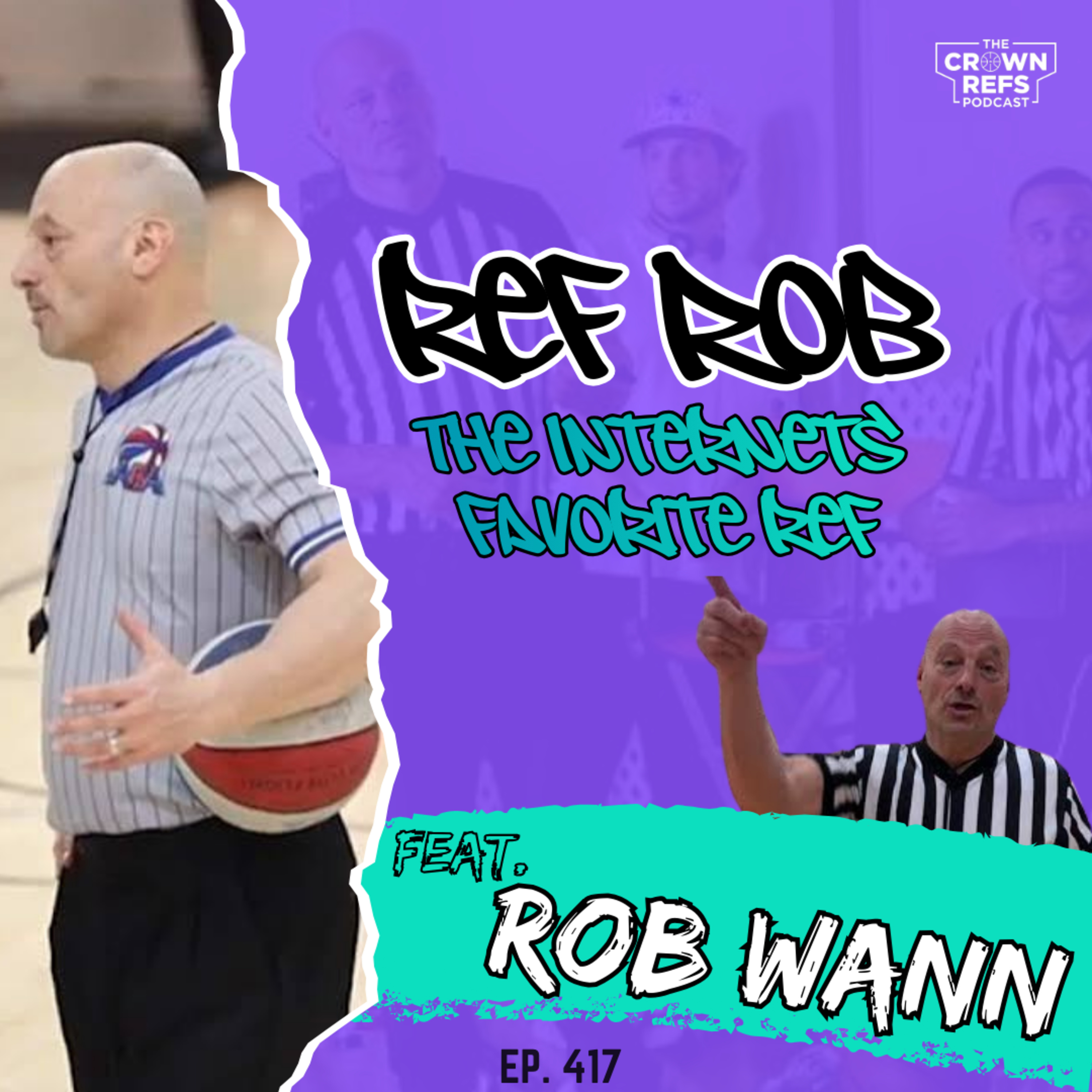 #417 Ref Rob | The Internets Favorite Referee | feat. Rob Wann | Tik Tok Live