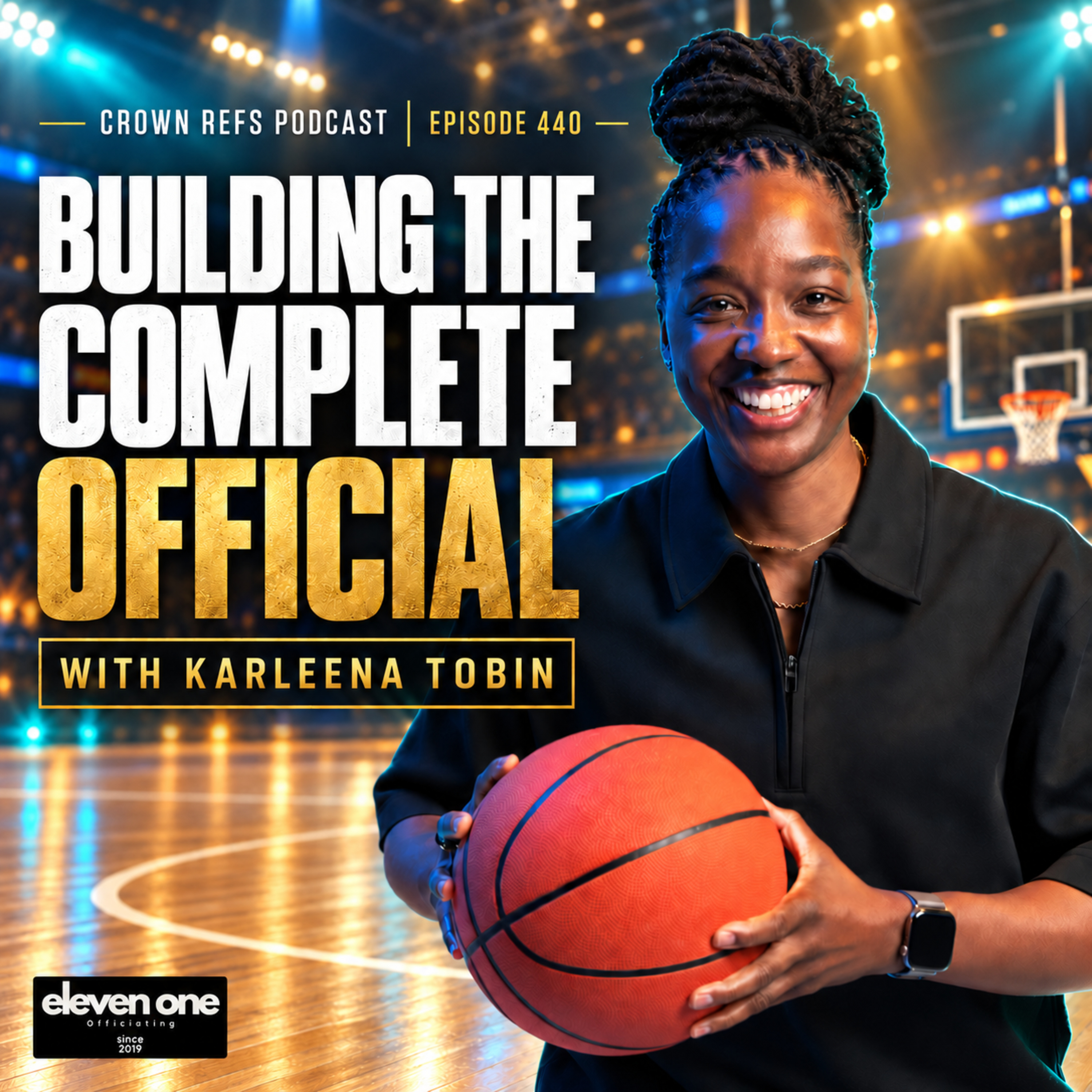 #440 | Building the Complete Official w/ Karleena Tobin episode artwork