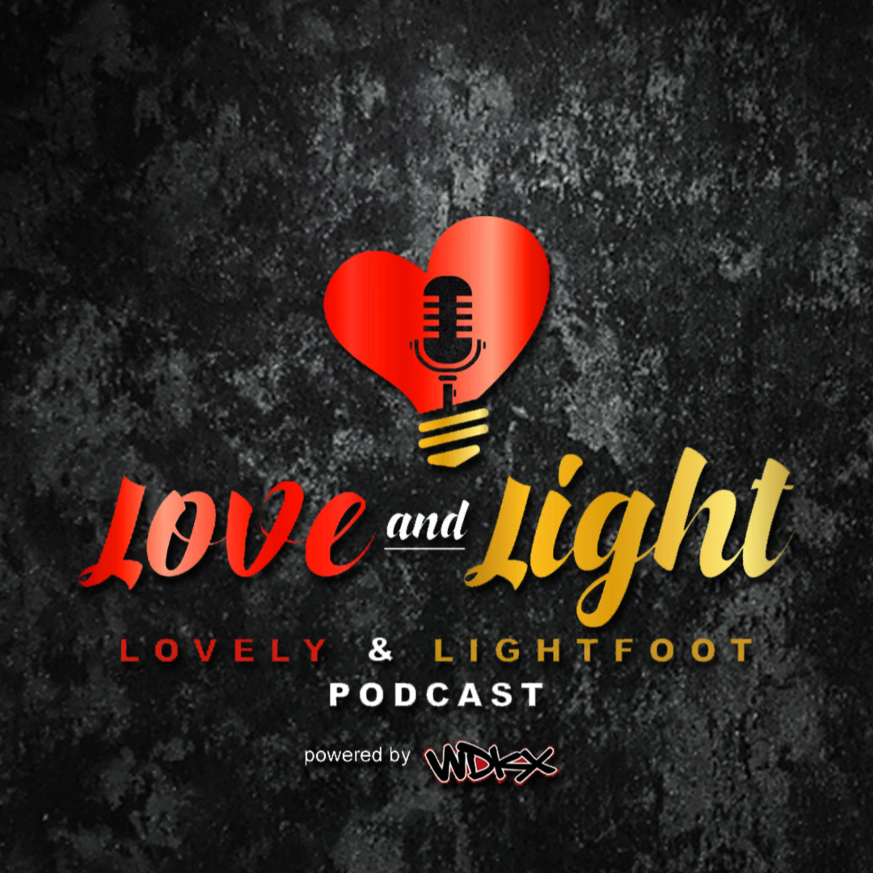 Love & Light Podcast EP. 43 episode artwork