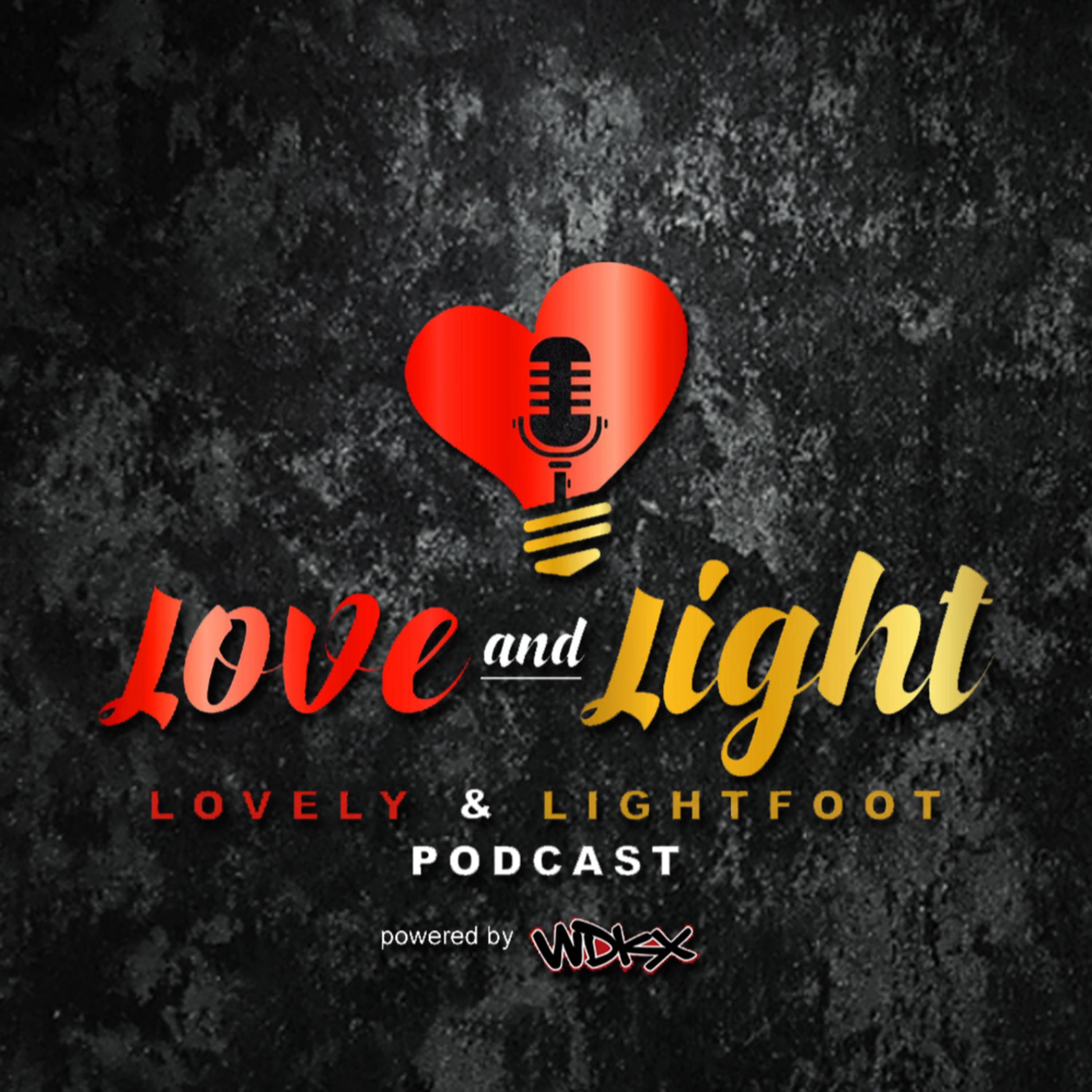 LOVE & LIGHT PODCAST – EPISODE 53 episode artwork
