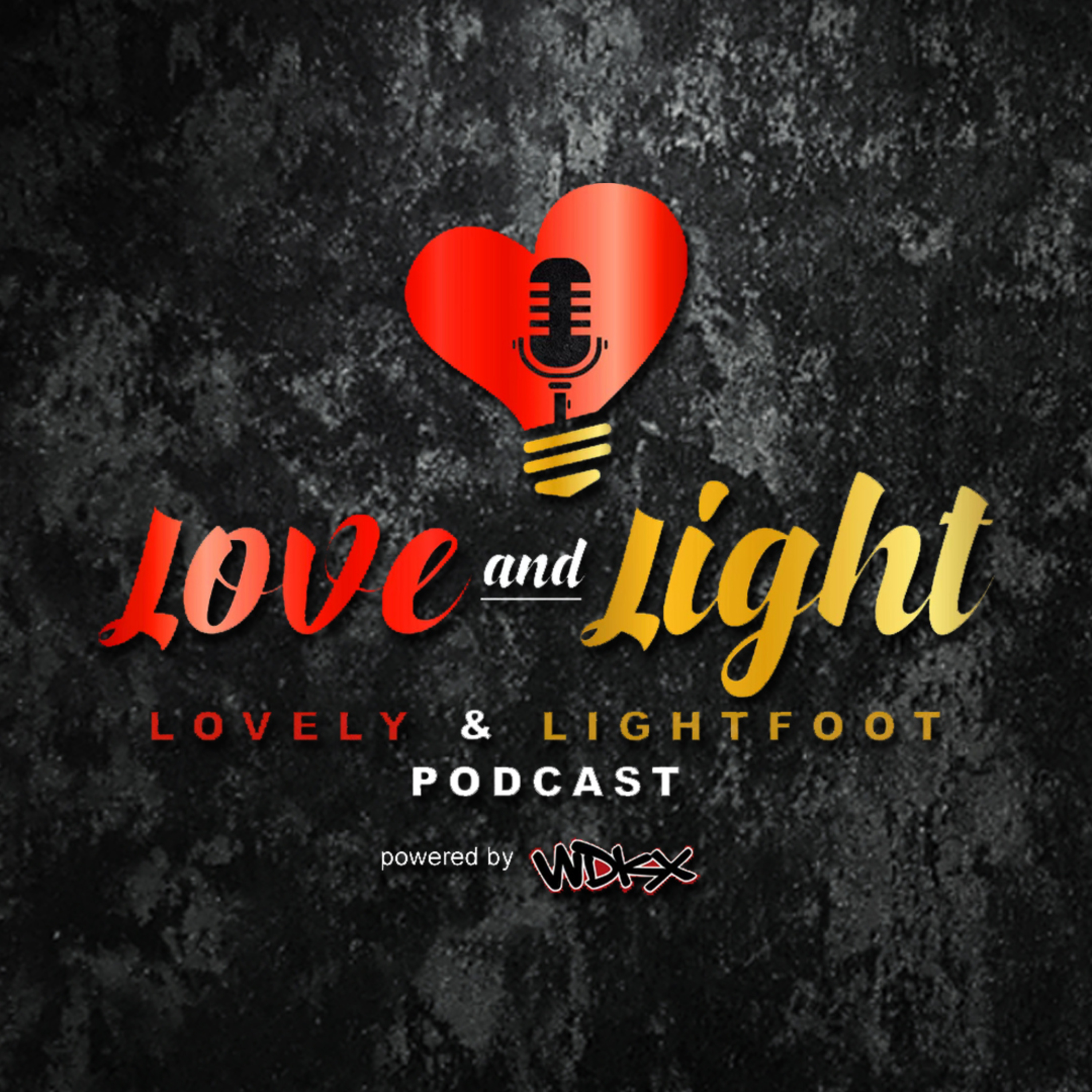 LOVE & LIGHT PODCAST – EPISODE 54 episode artwork