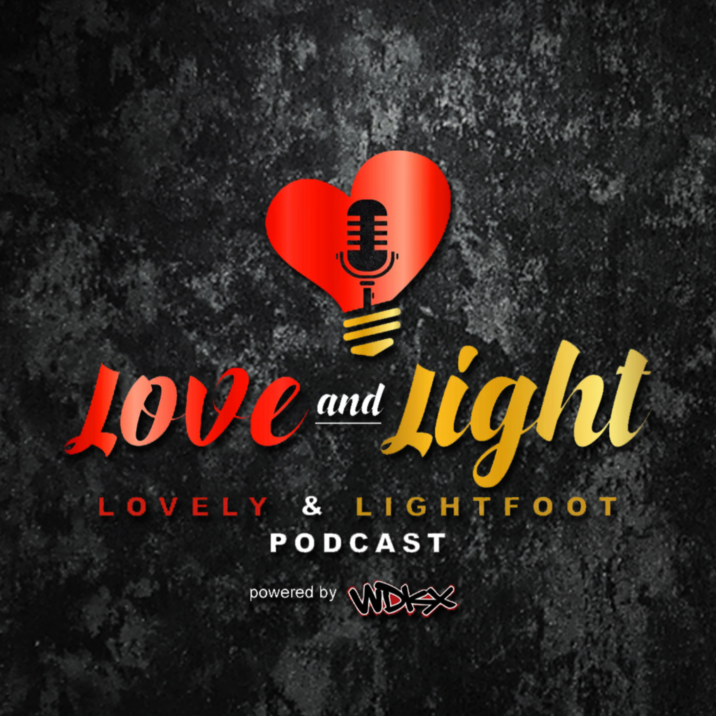 LOVE & LIGHT PODCAST – EPISODE 55 episode artwork