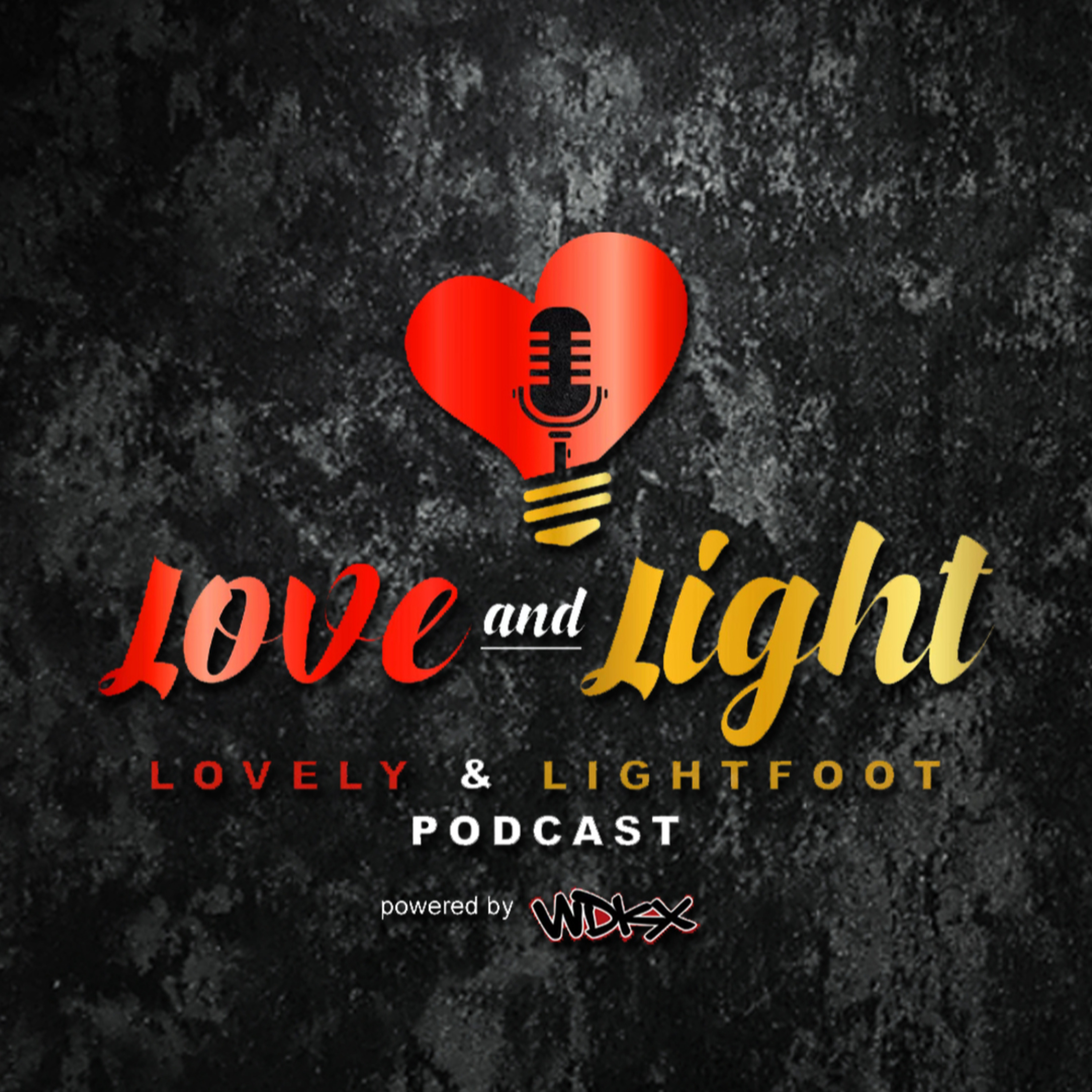 LOVE & LIGHT PODCAST – EPISODE 58 episode artwork