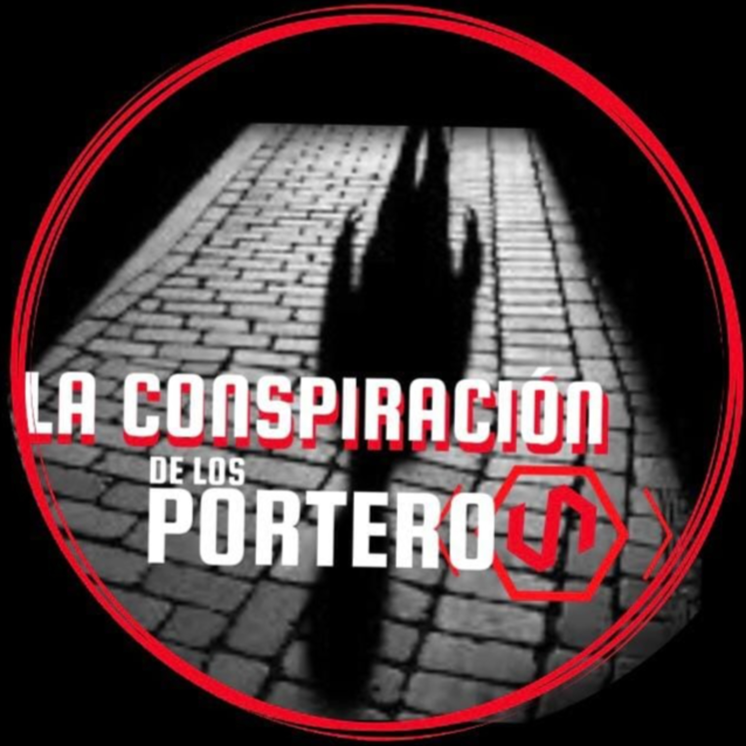 LA CONSPIRACIÓN DE LOS PORTEROS - 20 DE JULIO episode artwork