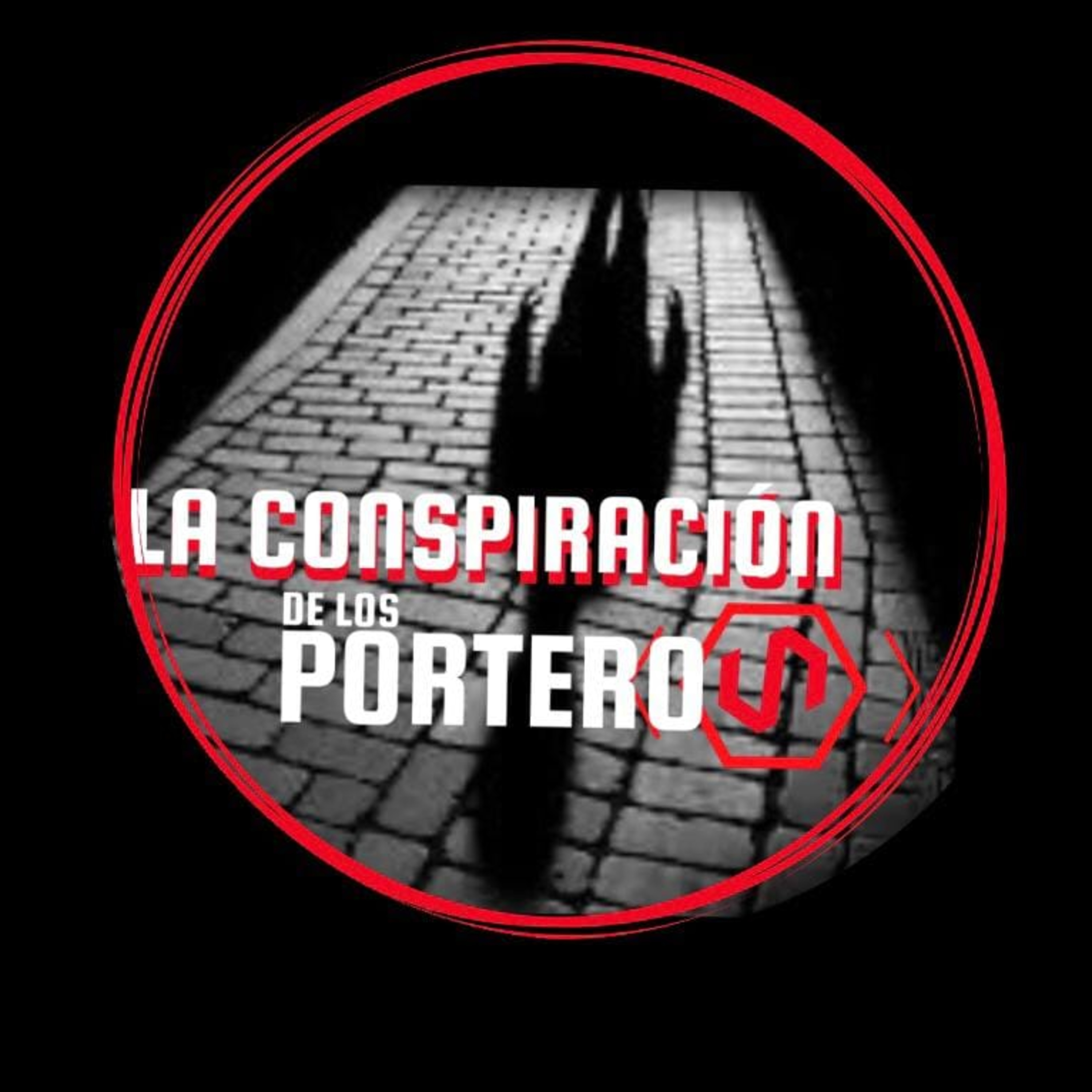 LA CONSPIRACION DE LOS PORTEROS 18 DE JULIO episode artwork