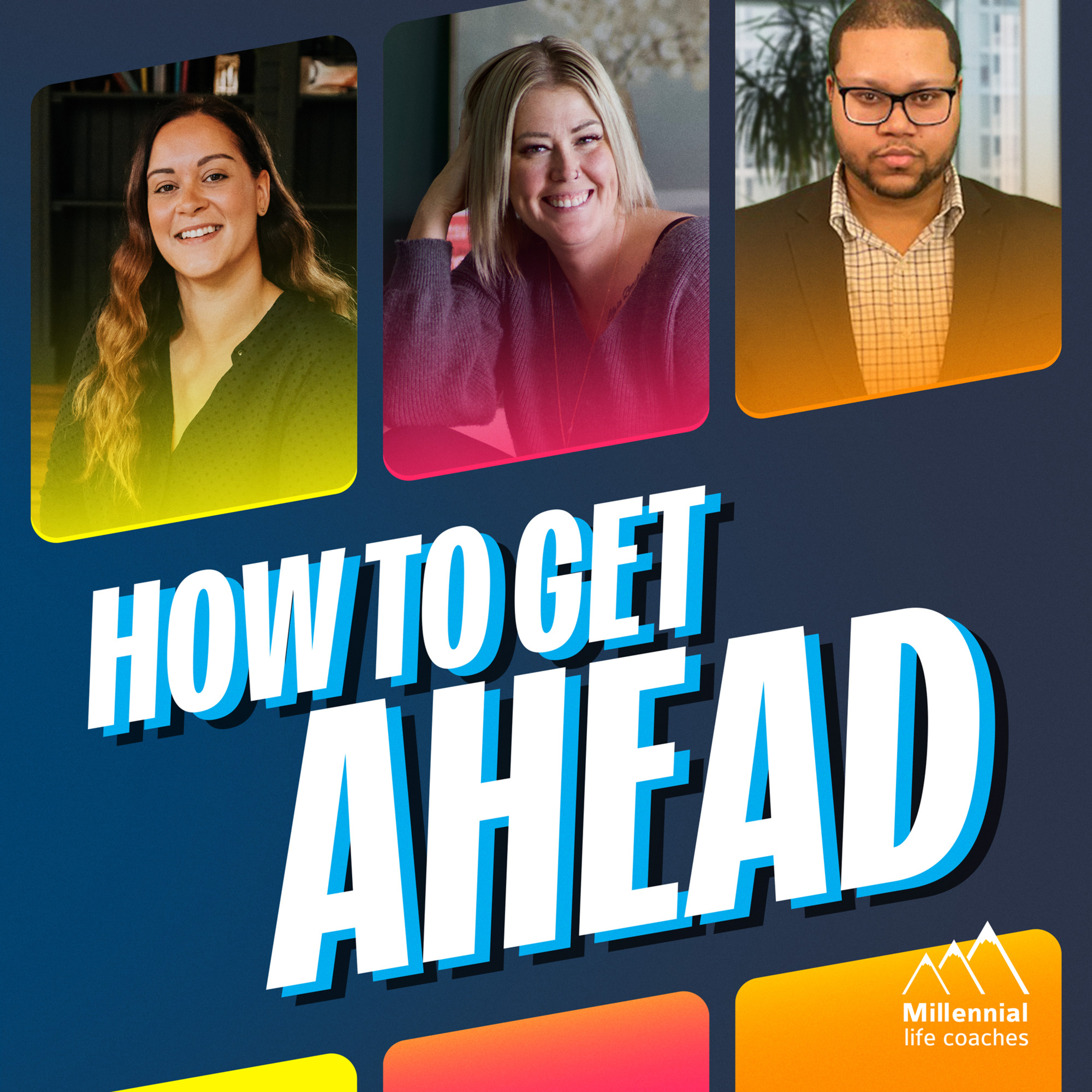 How to Get Ahead By Millennial Life Coaches