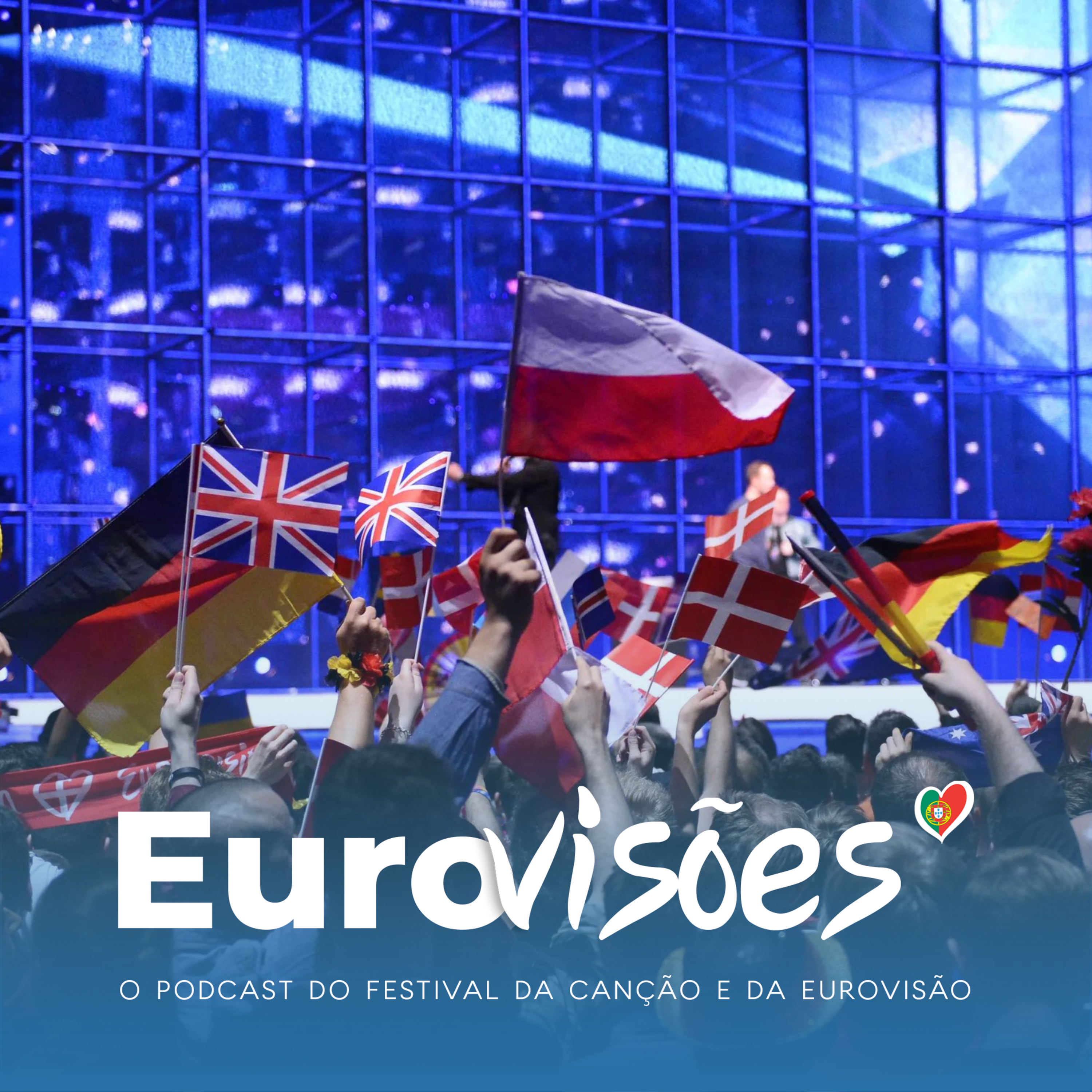 EuroVisões - O Podcast do Festival da Canção e da Eurovisão
