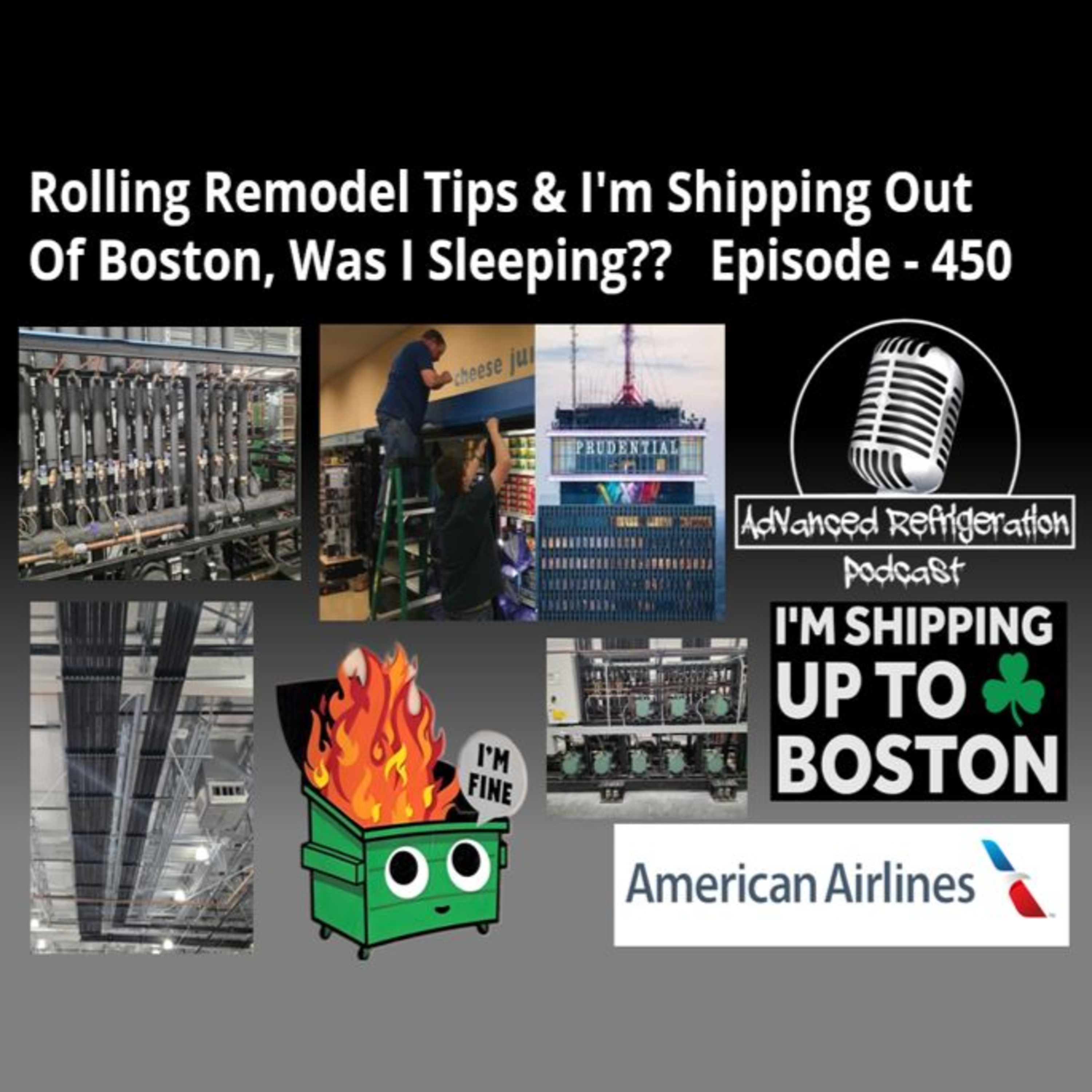 Rolling Remodel Tips & I'm Shipping Out Of Boston.. Was I Sleeping?--  Episode - 450 Video episode artwork