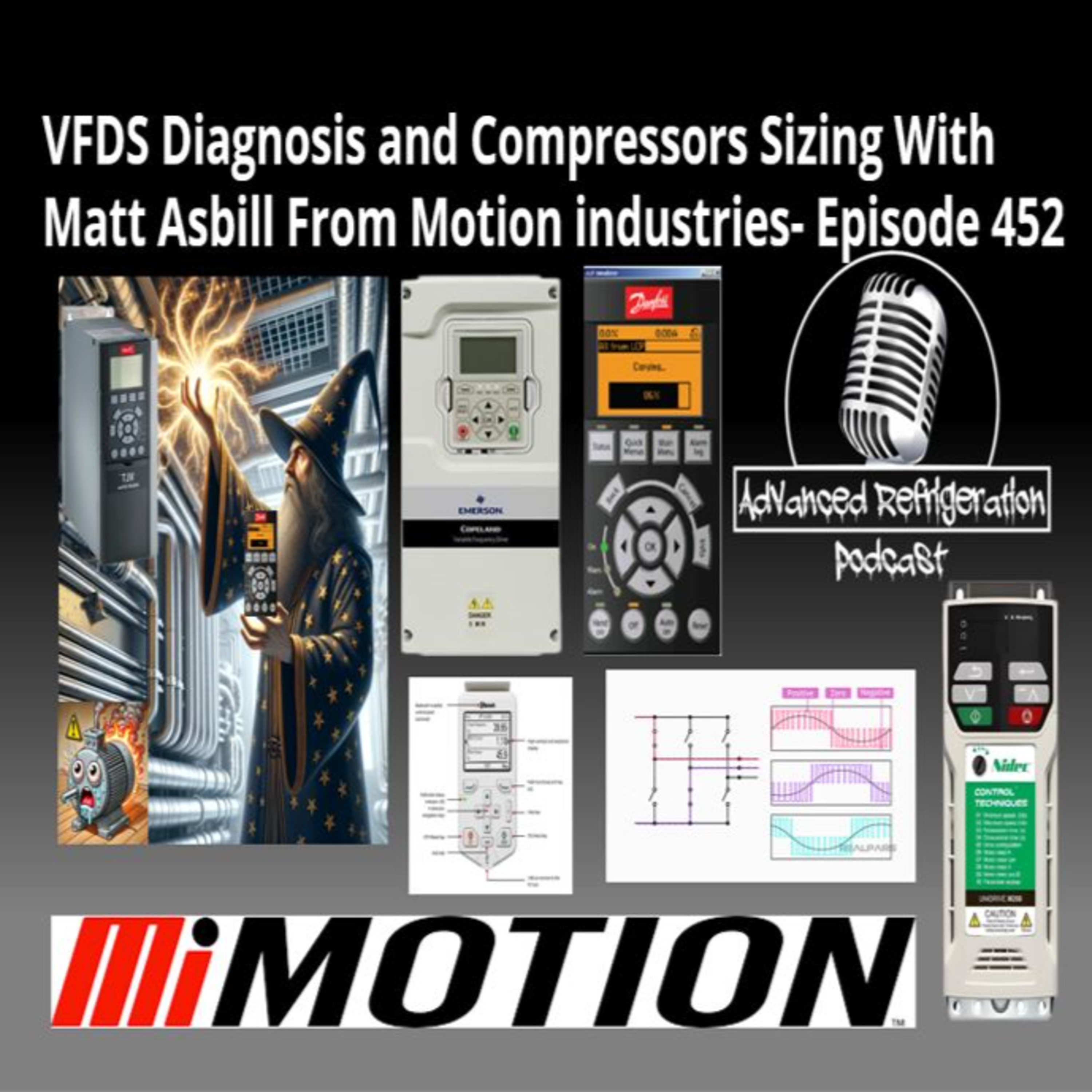 VFDS Diagnosis and Compressors Sizing With Matt Asbill From Motion industries-Part 1 Episode 452 - Audio VFDS Diagnosis and Compressors Sizing With Matt Asbill From Motion industries-Part 1 Episode 452 - Audio