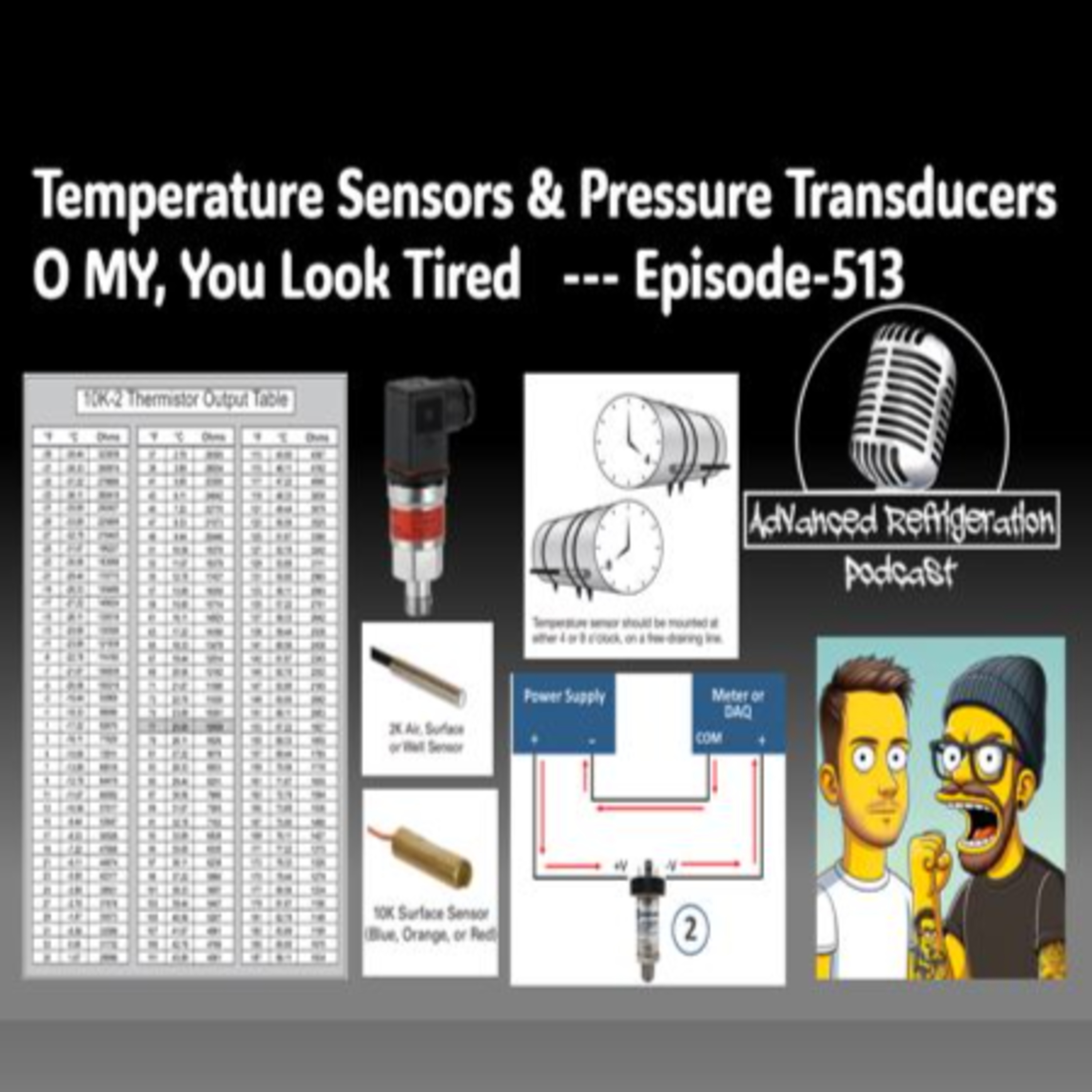 Temperature Sensors & Pressure Transducers O MY, You Look Tired -- Episode 513 Video episode artwork