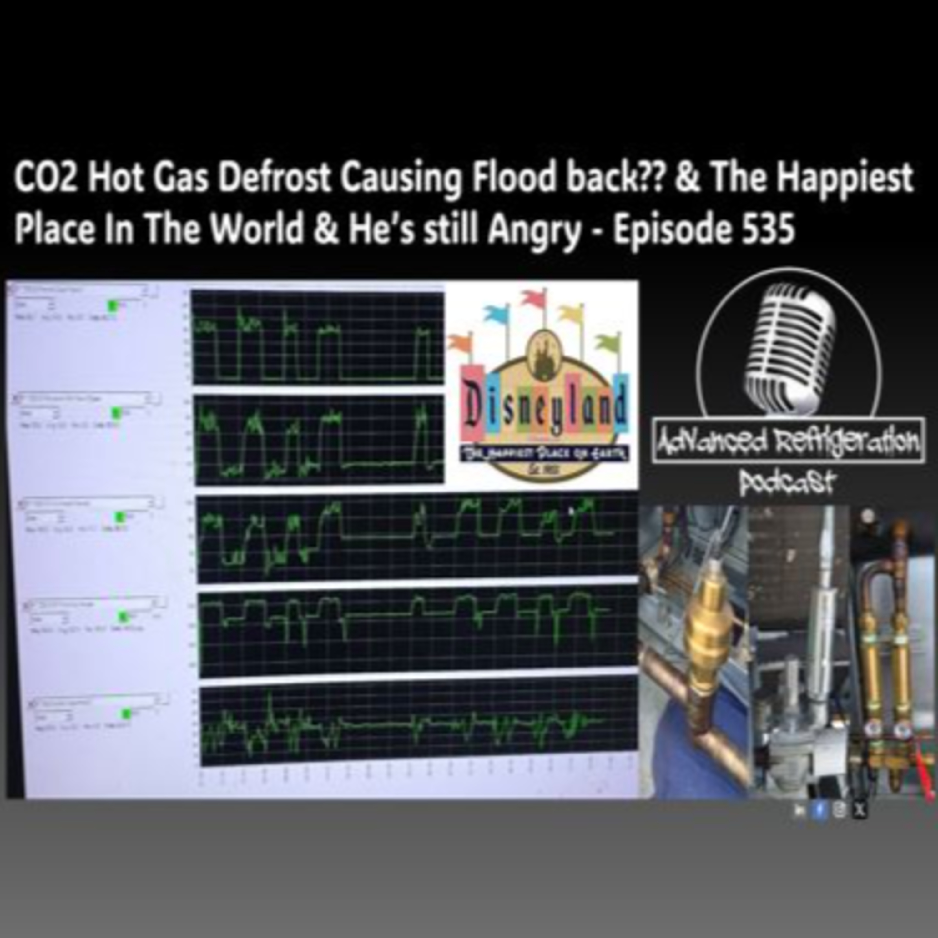  CO2 Hot Gas Defrost Causing Flood back & The Happiest Place In The World & He’s still Angry Episode 535 Video episode artwork