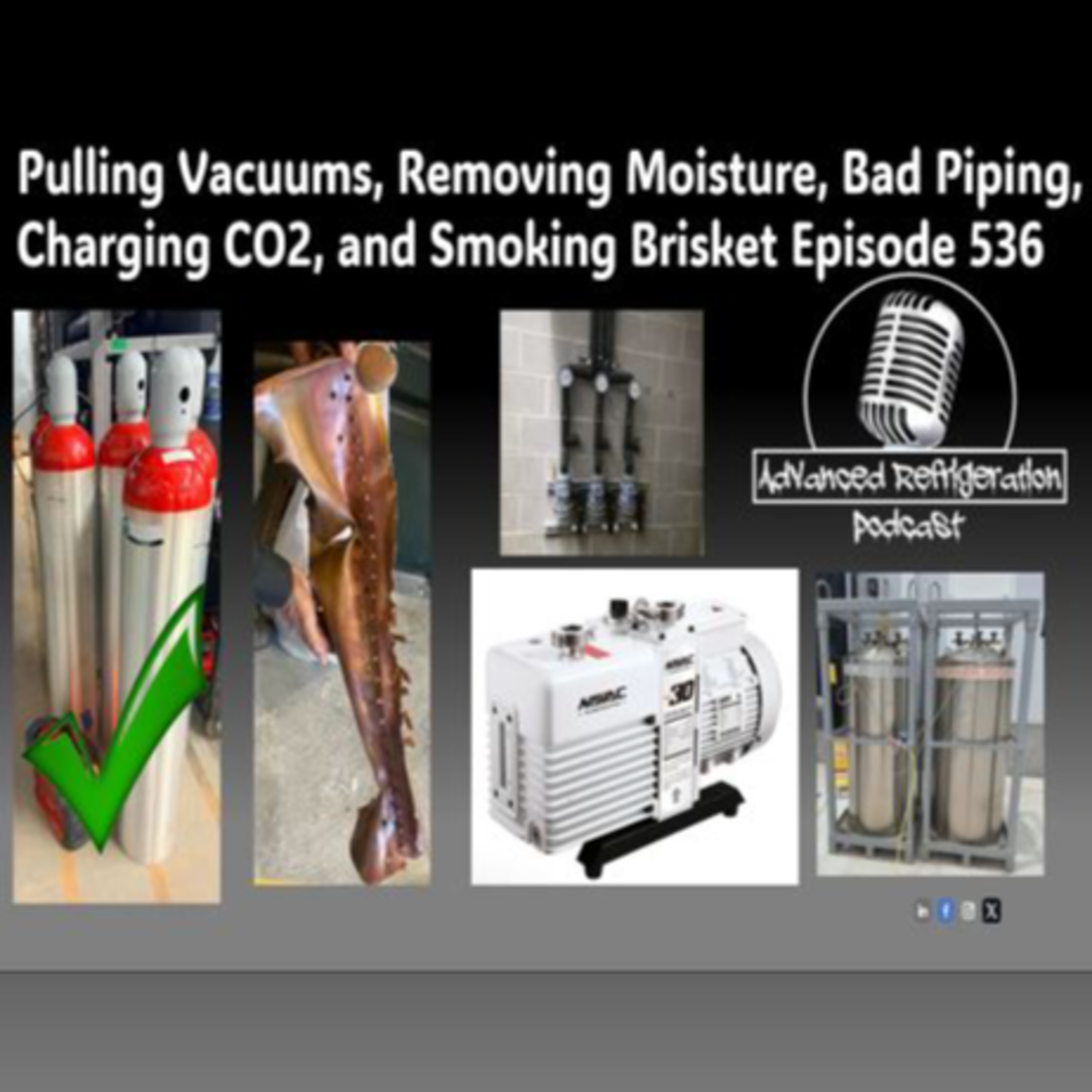  Pulling Vacuums, Removing Moisture, Bad Piping, Charging CO2, and Smoking Brisket Episode 536 Audio episode artwork