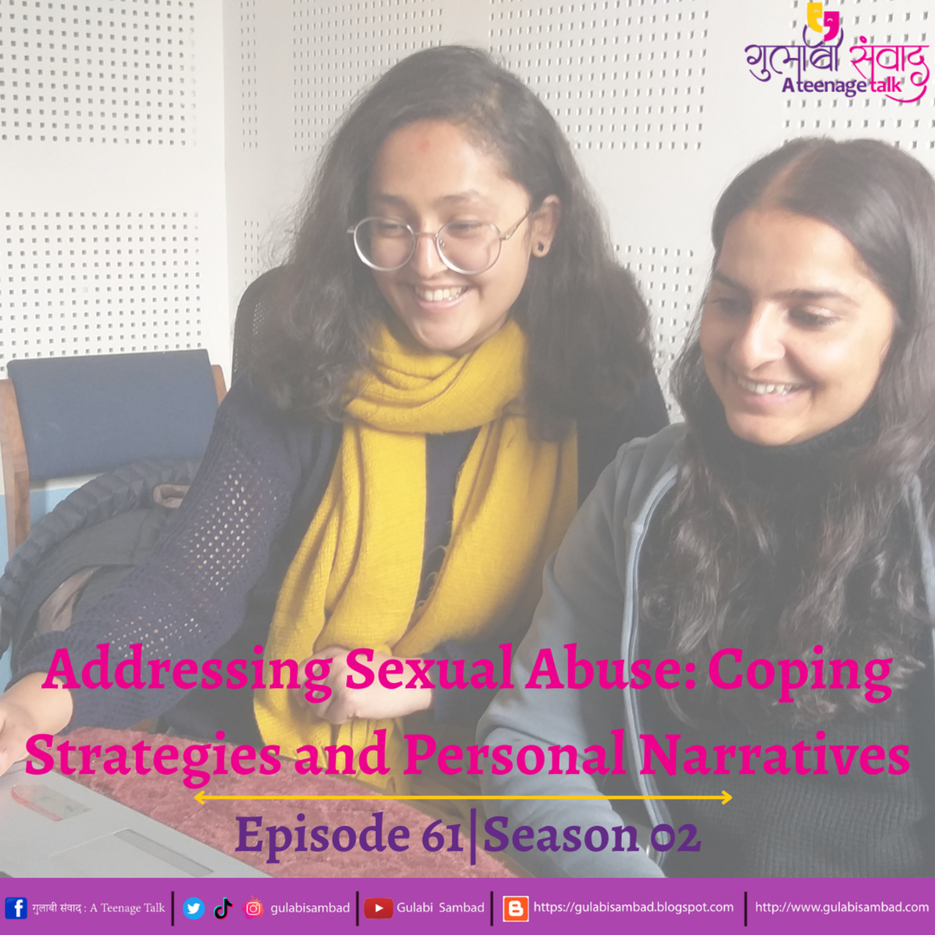 Episode 61, S2, Addressing Sexual Abuse: Coping Strategies and Personal Narratives, Podcast Gulabi Sambad episode artwork