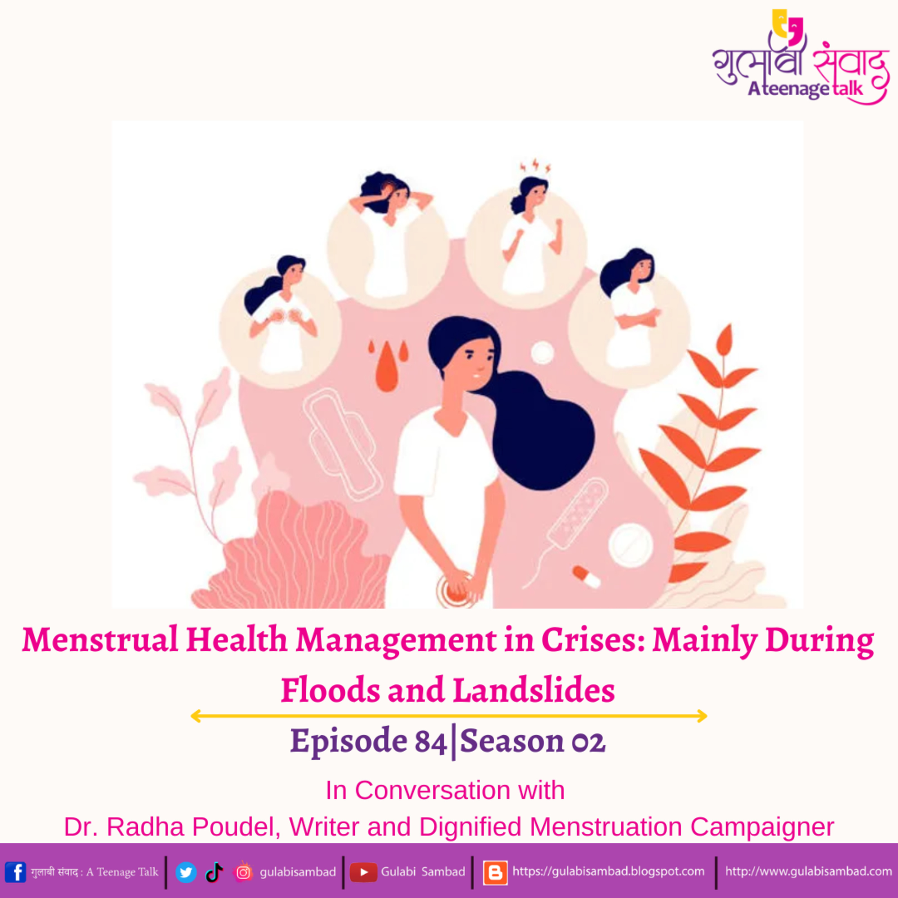 Episode 84, Season 02, Menstrual Health Management in Crises: Mainly During Floods and Landslides, Podcast Gulabi Sambad episode artwork