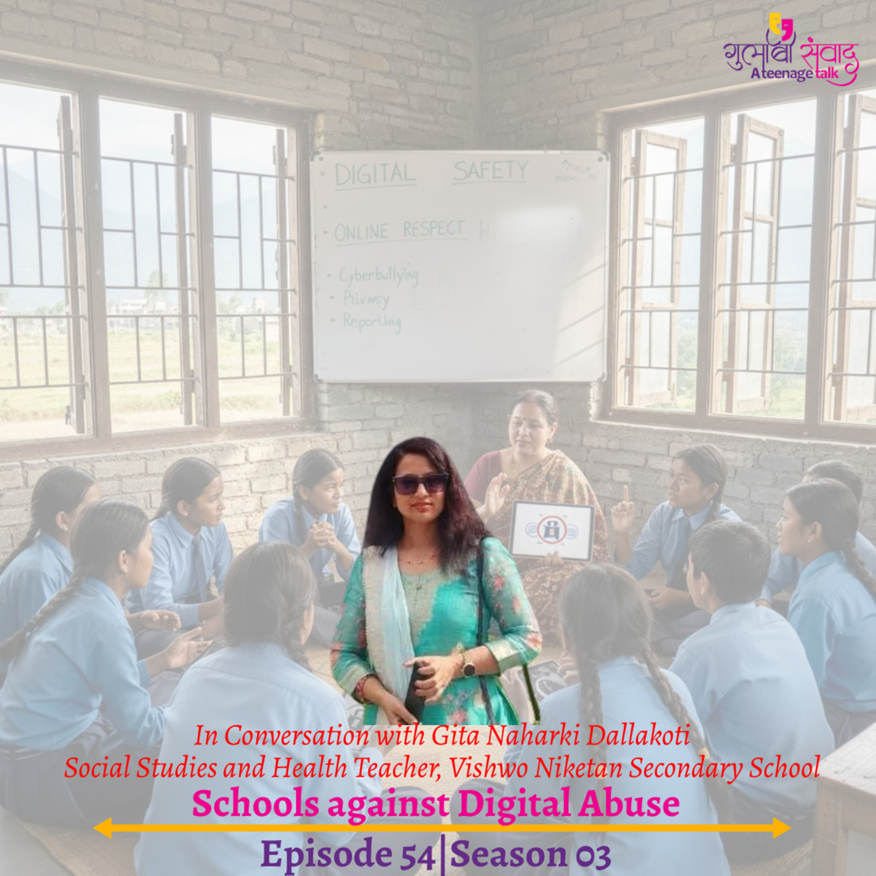 Episode 54, Season 03, Schools against Digital Abuse, Podcast Gulabi Sambad episode artwork