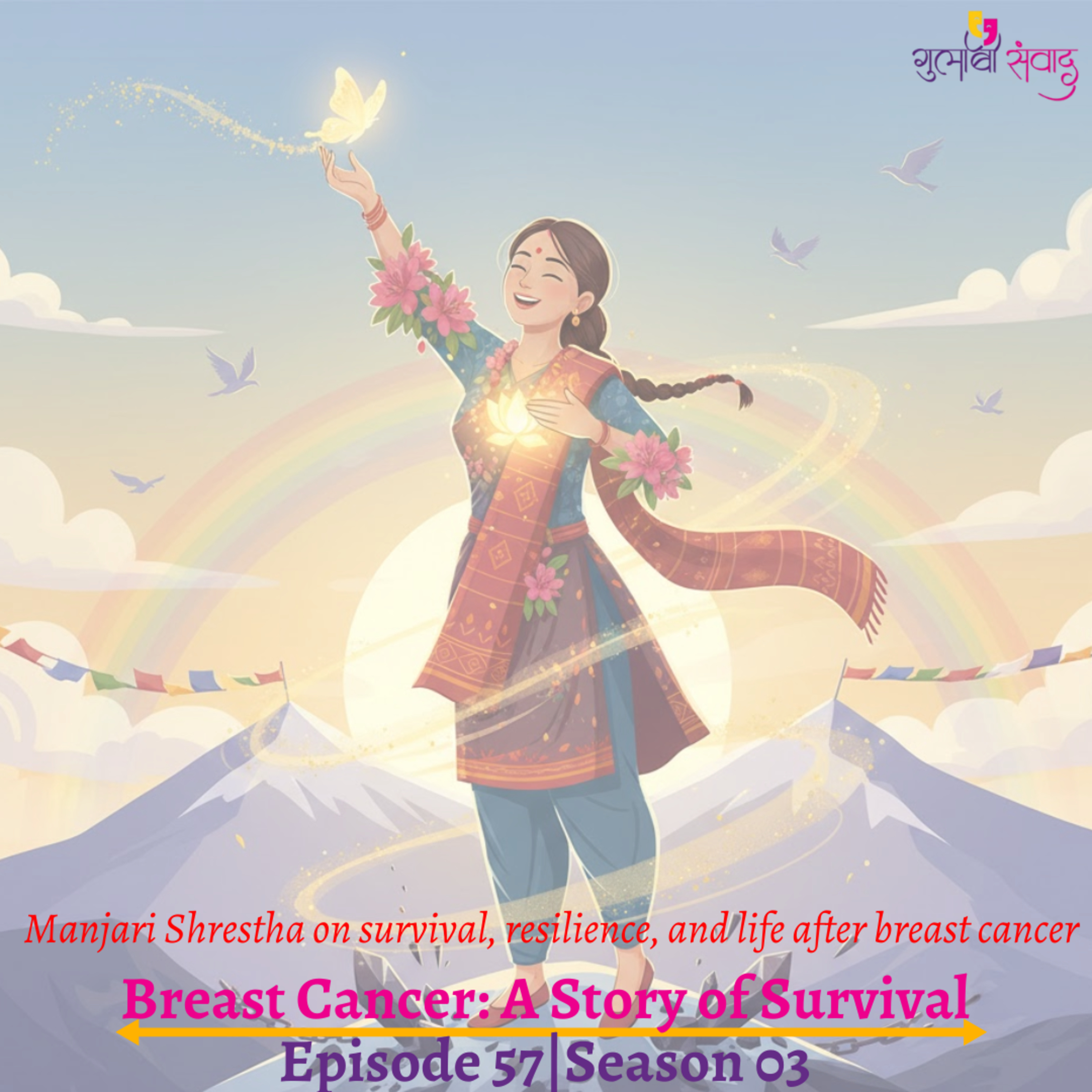 Episode 57, Season 03, Breast Cancer: A Story of Survival, Podcast Gulabi Sambad episode artwork