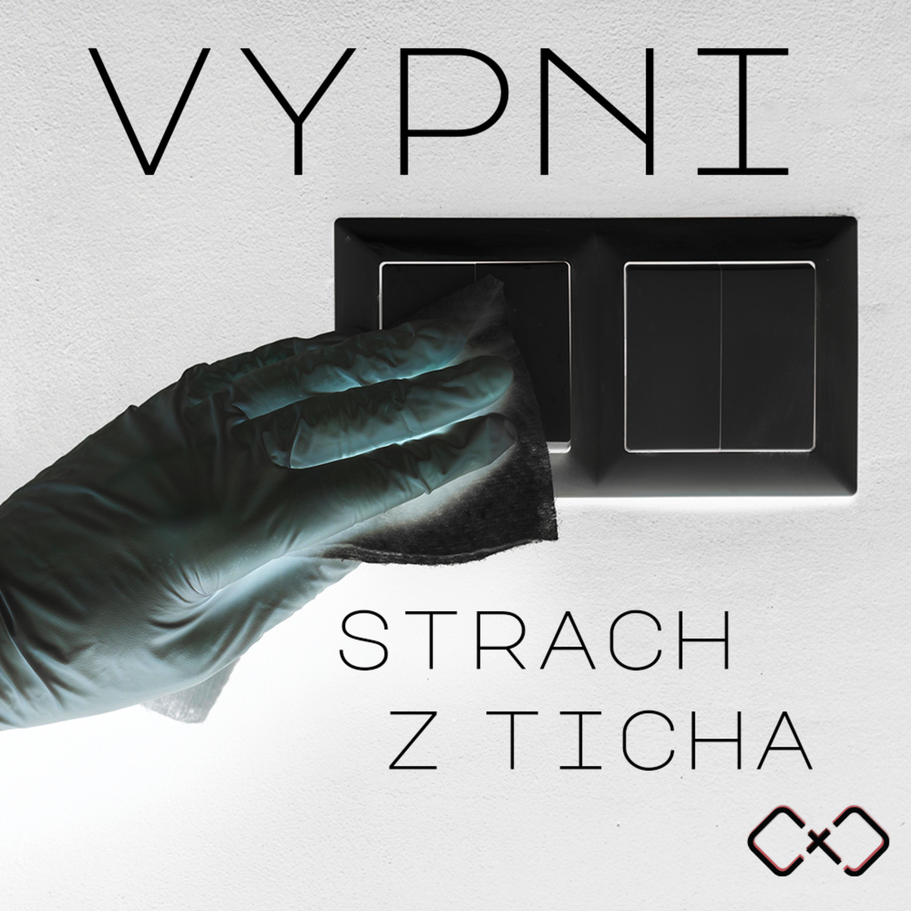 VYPNI: Strach z ticha - Matěj episode artwork