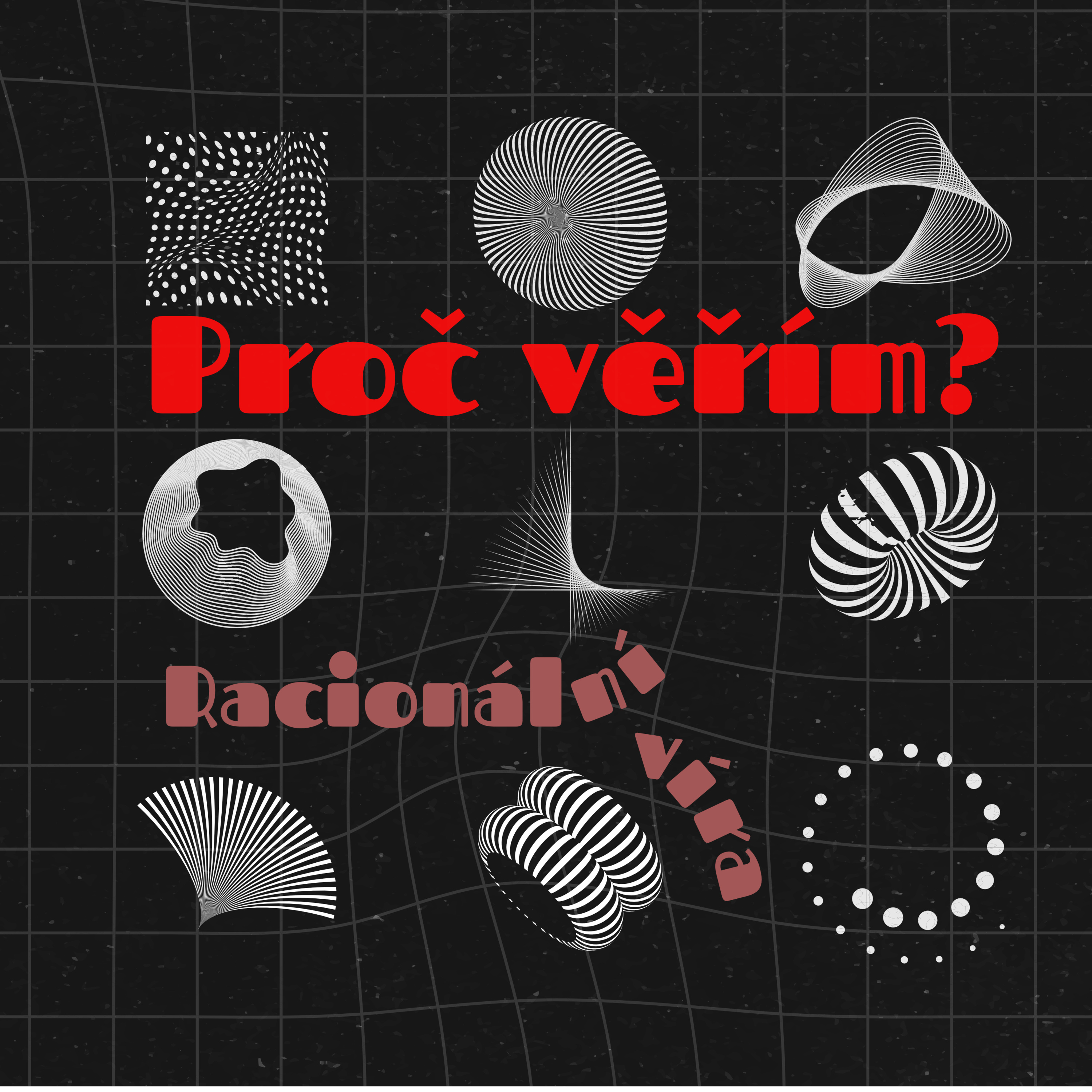 PROČ VĚŘÍM - Racionální víra - Petra episode artwork