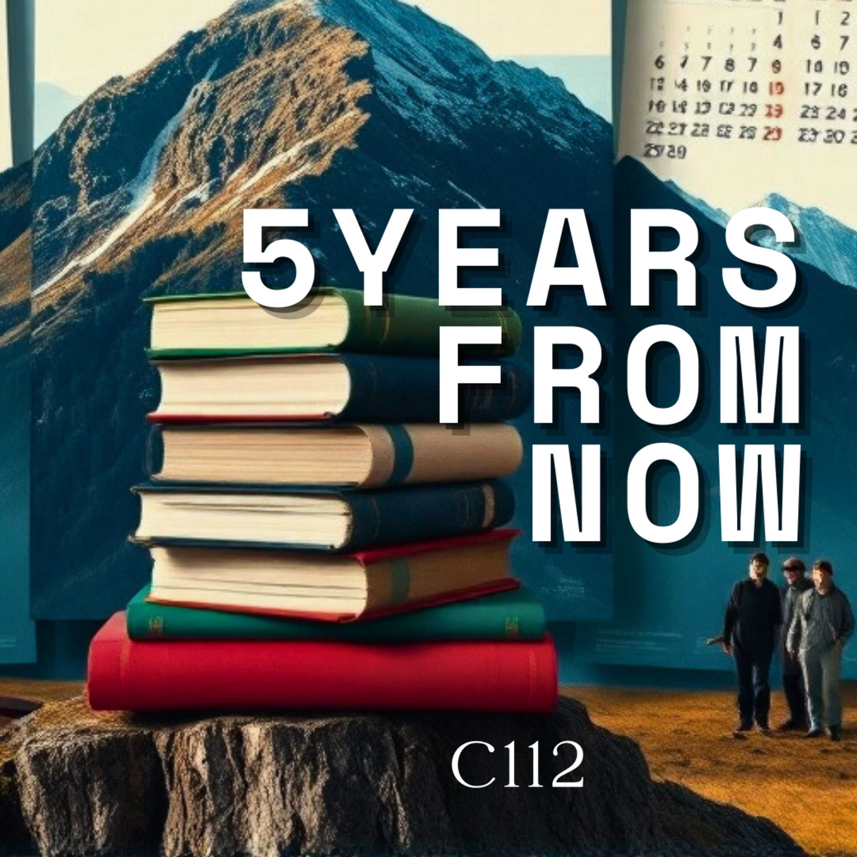 FIVE YEARS FROM NOW, Part Two: The People You Meet episode artwork