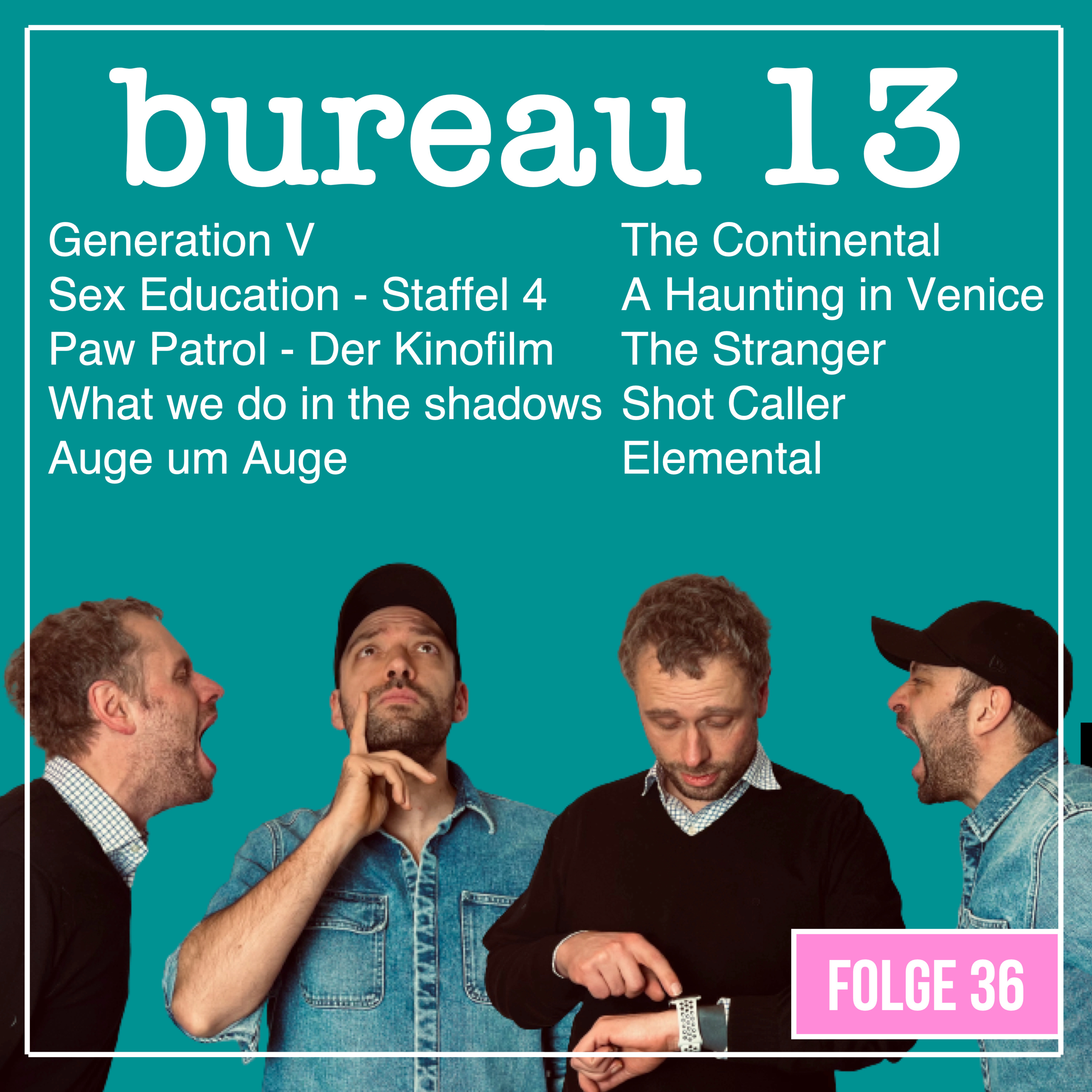 bureau 13 - Euer Podcast für Filme und Serien