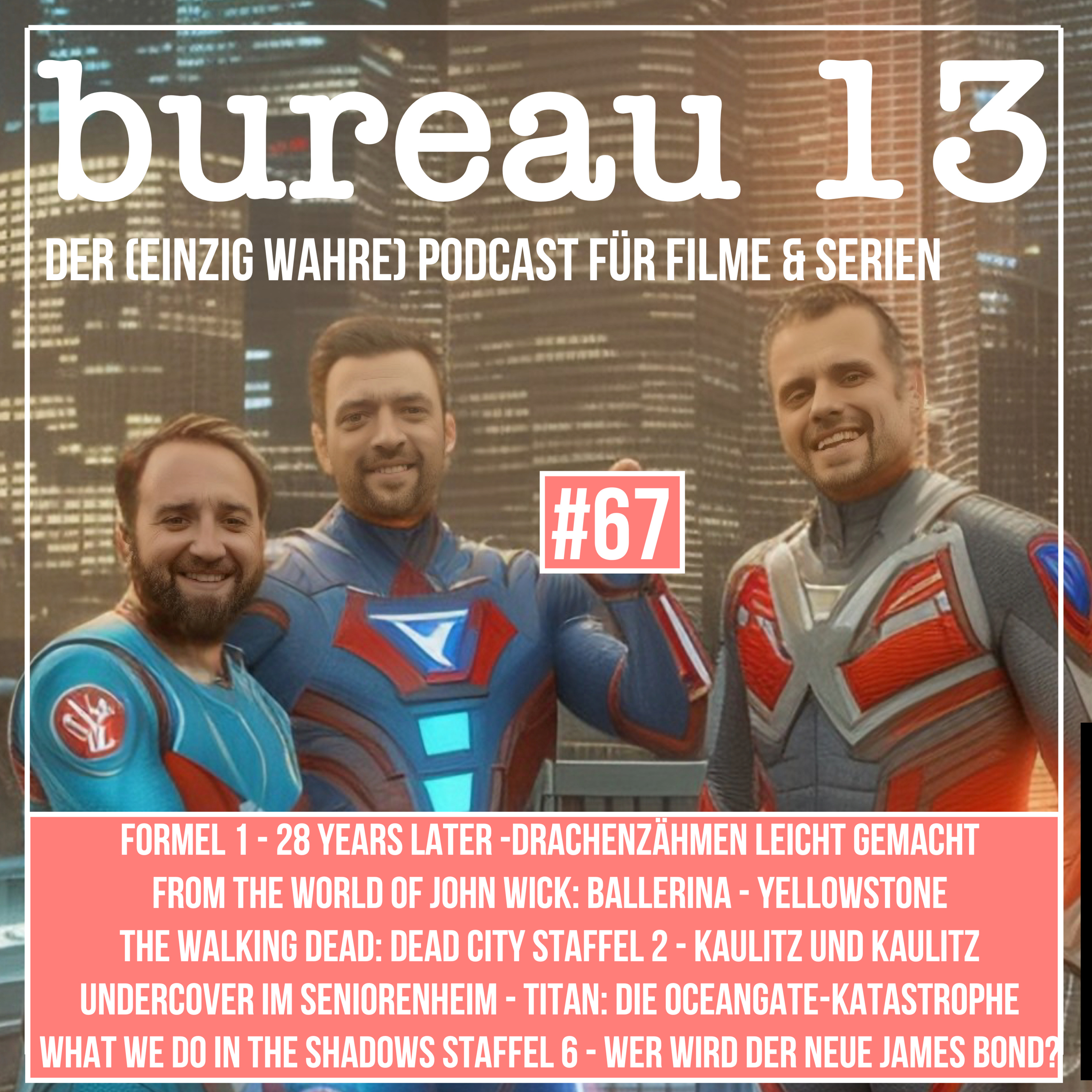 bureau 13 - Euer Podcast für Filme und Serien