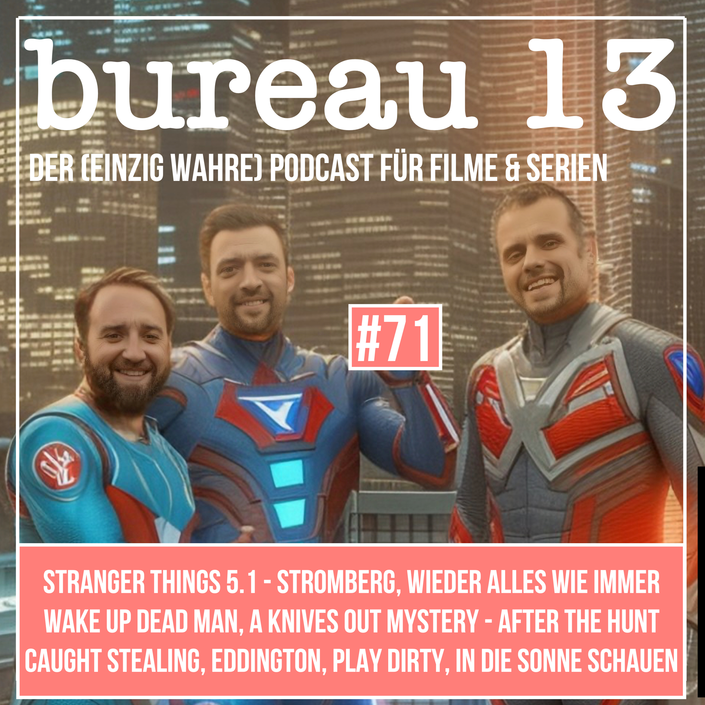 bureau 13 - Euer Podcast für Filme und Serien