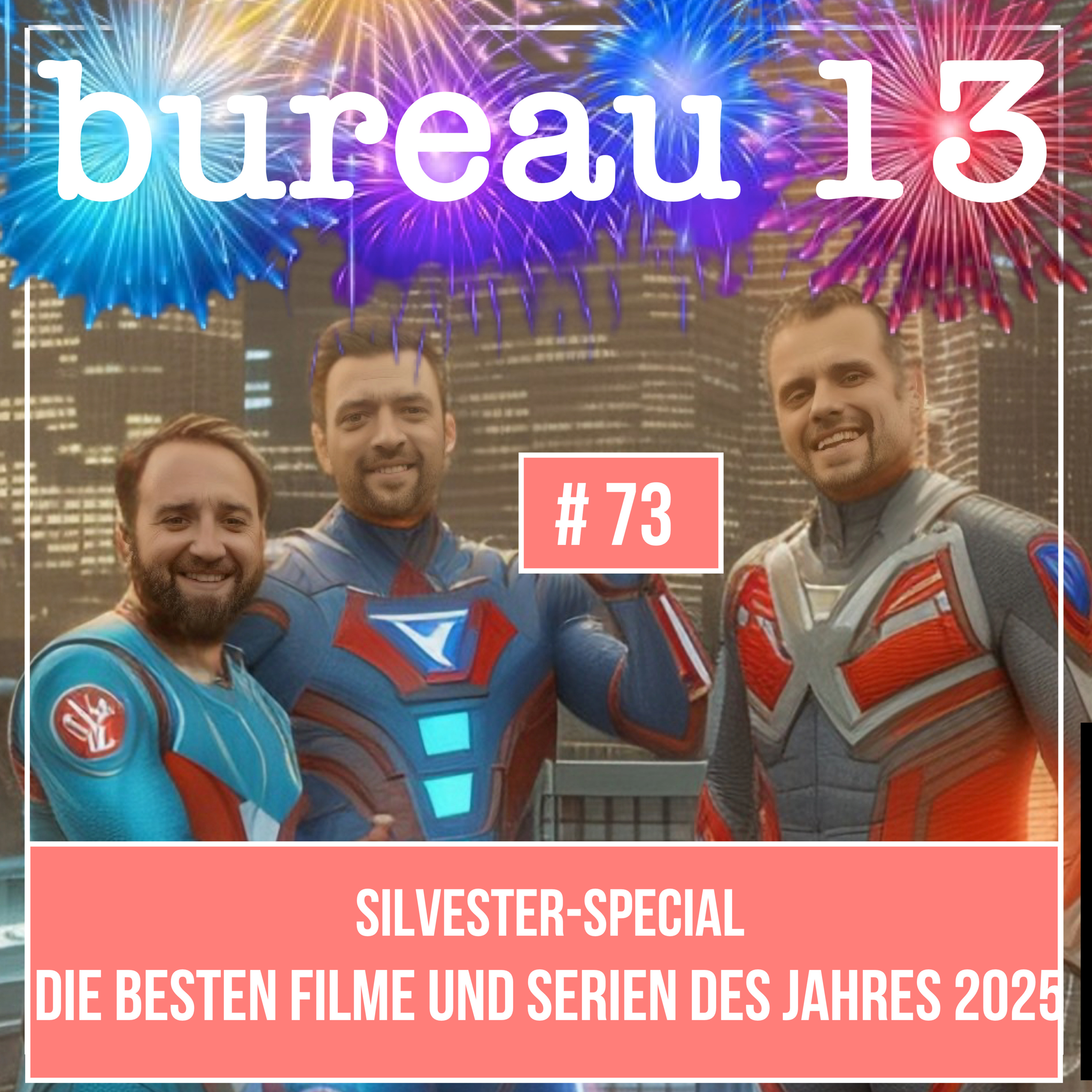 bureau 13 - Euer Podcast für Filme und Serien