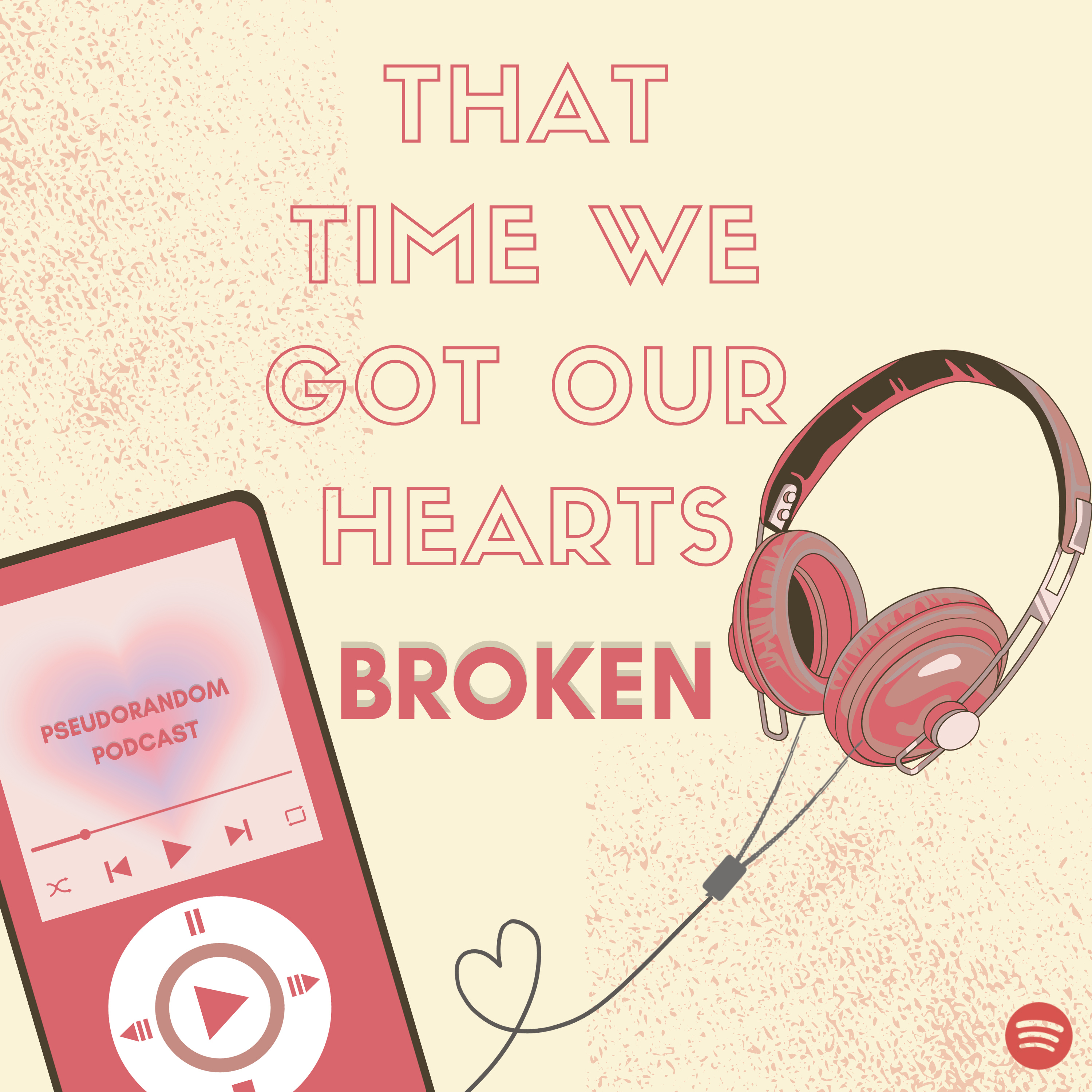 S1 E5: That Time We Got Our Hearts Broken episode artwork