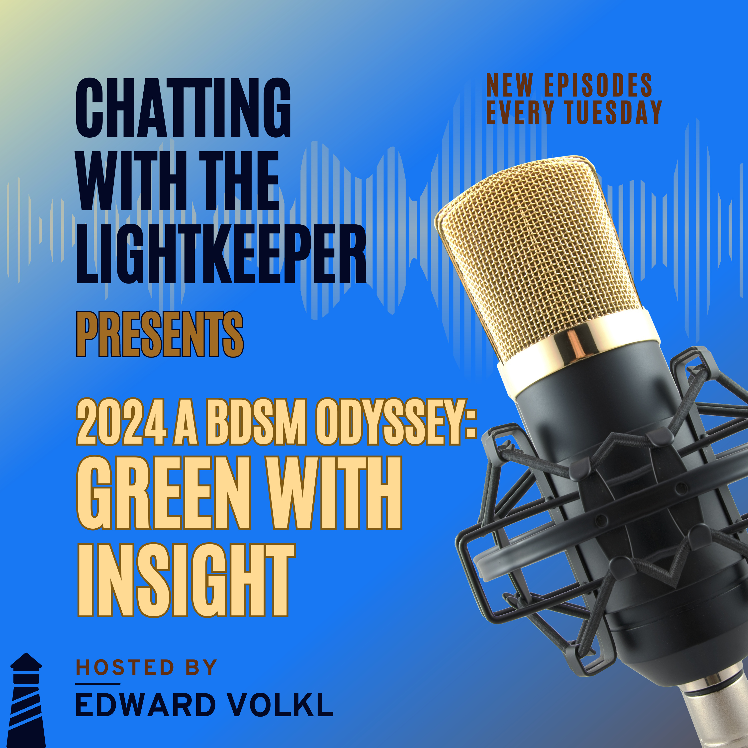 S. 3 Episode Twenty-Seven: 2024, A BDSM Odyssey – Green With Insight episode artwork