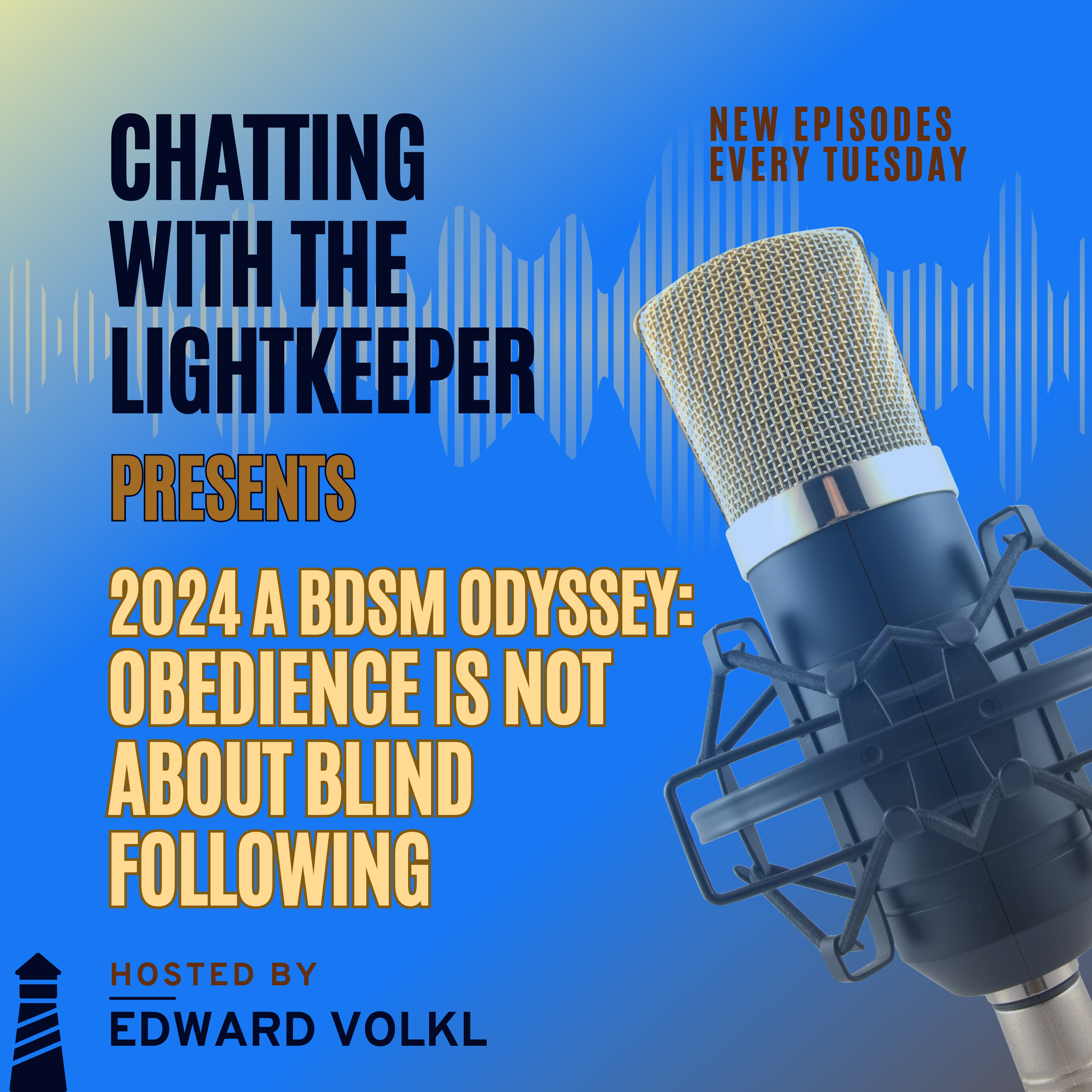 S. 3 Episode Thirty-Seven: 2024, A BDSM Odyssey – Obedience Is Not About Blind Following episode artwork